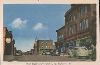Water Street East, Campbellton, New Brunswick Campbellton NB Canada Original Postcard