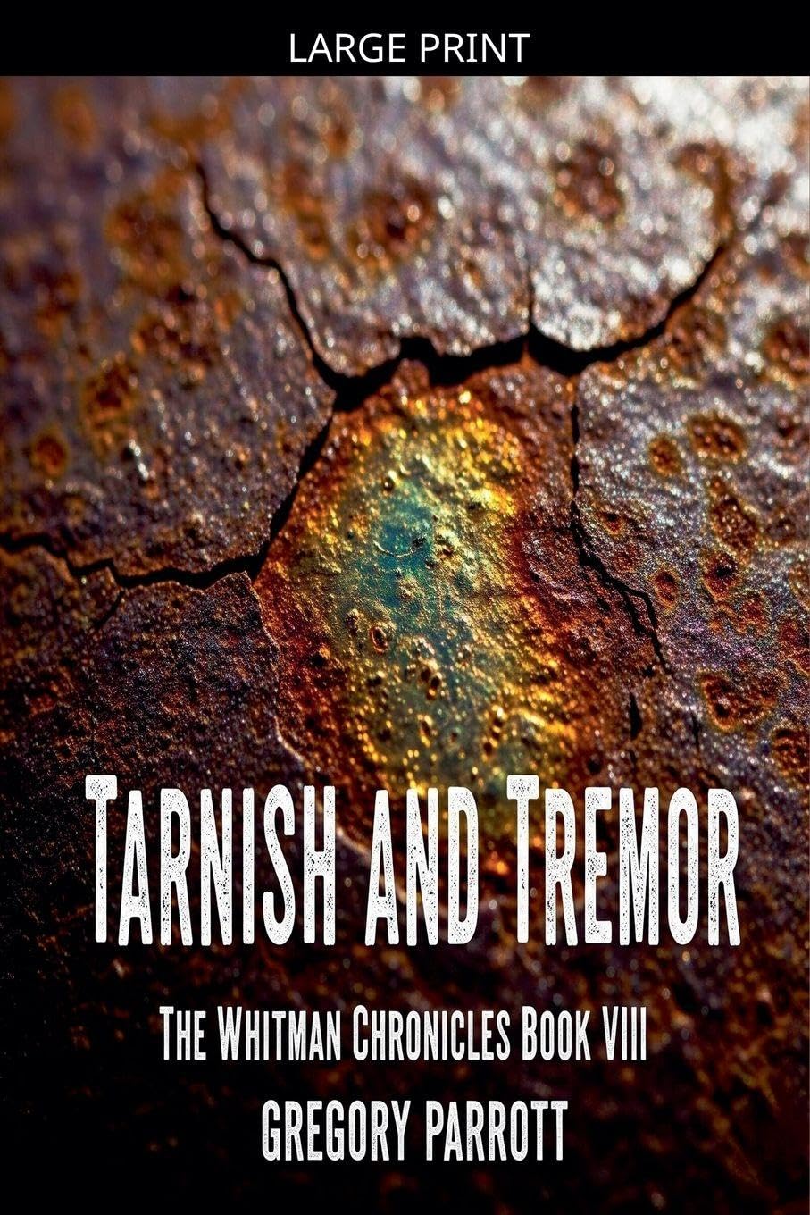 Tarnish and Tremor: 8 (The Whitman Chronicles)