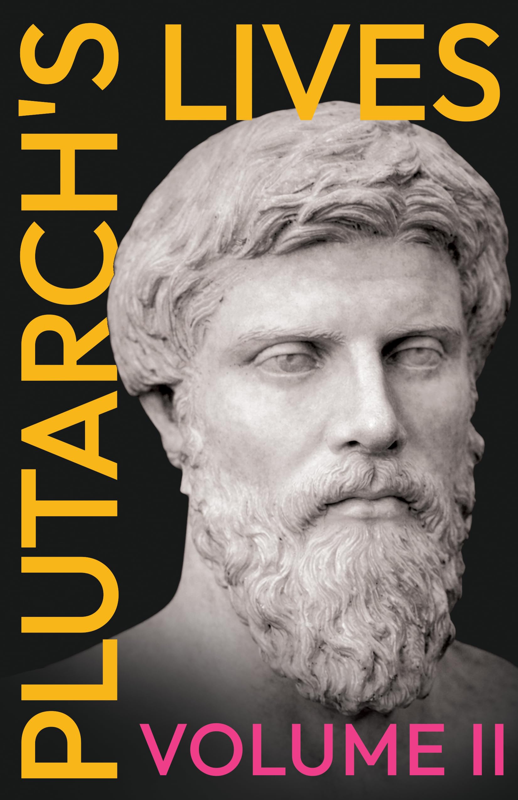 Plutarch's Lives - Volume II.: Translated from the Greek, with Notes and a Life of Plutarch