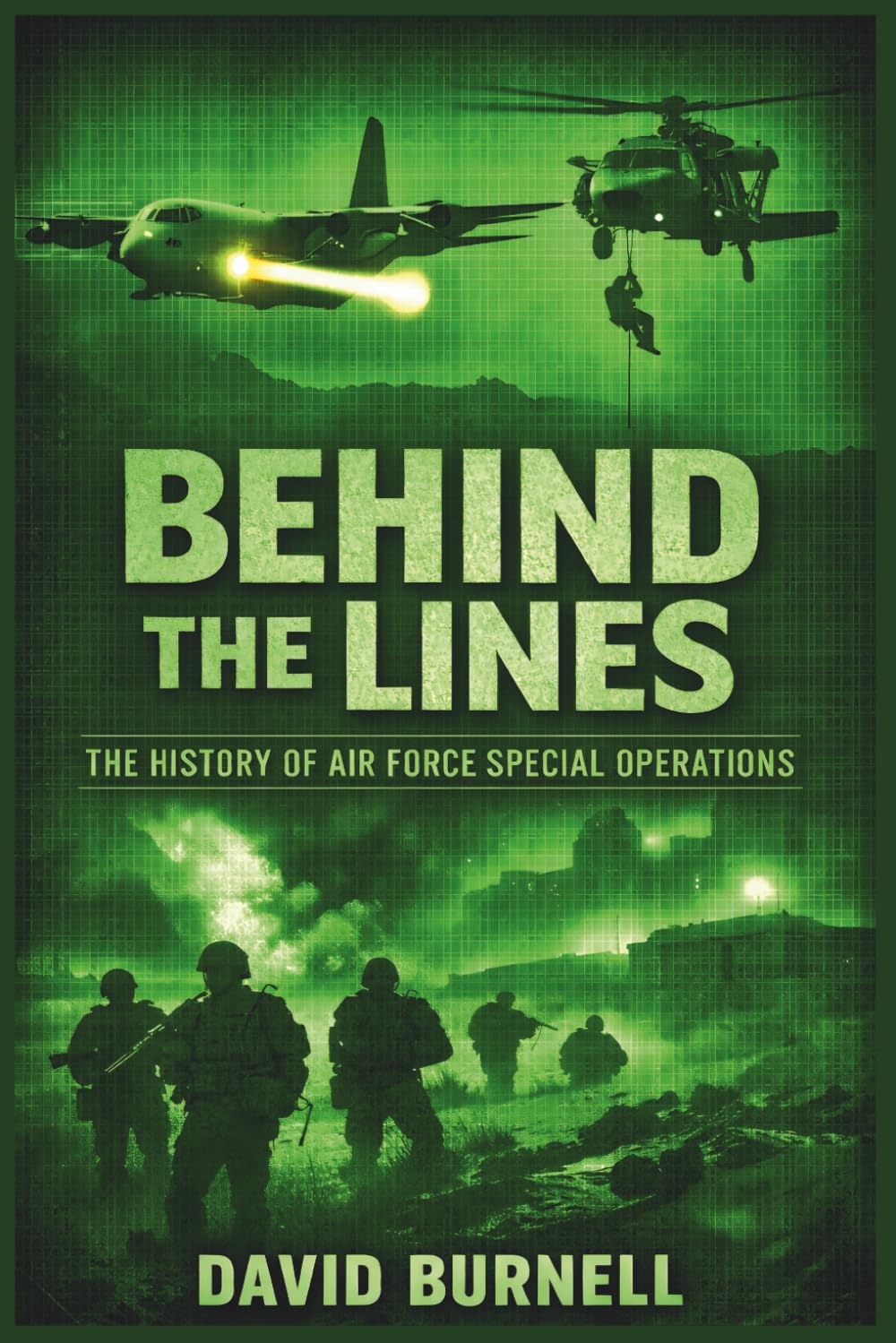 Behind the Lines: The History of Air Force Special Operations