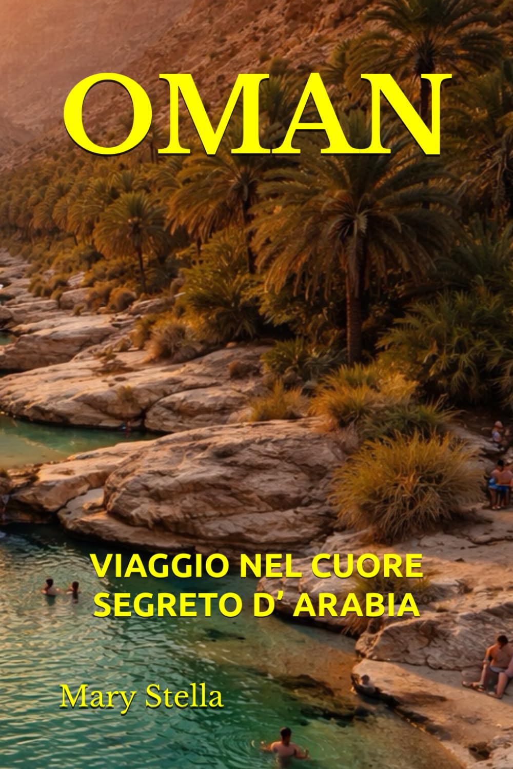 OMAN: VIAGGIO NEL CUORE SEGRETO D’ ARABIA