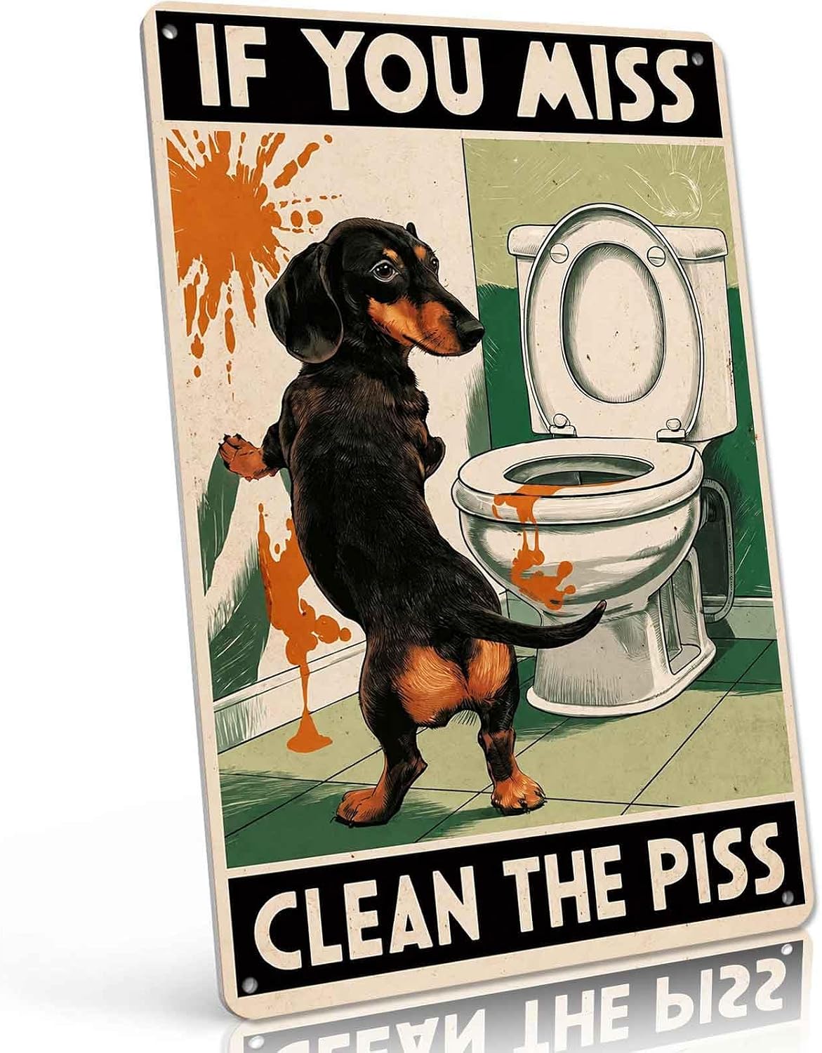 Funny Dachshund Bathroom Metal Sign 8 x 12 Inch