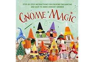 Gnome Magic: A Beginner's Guide to Crochet Gnomes