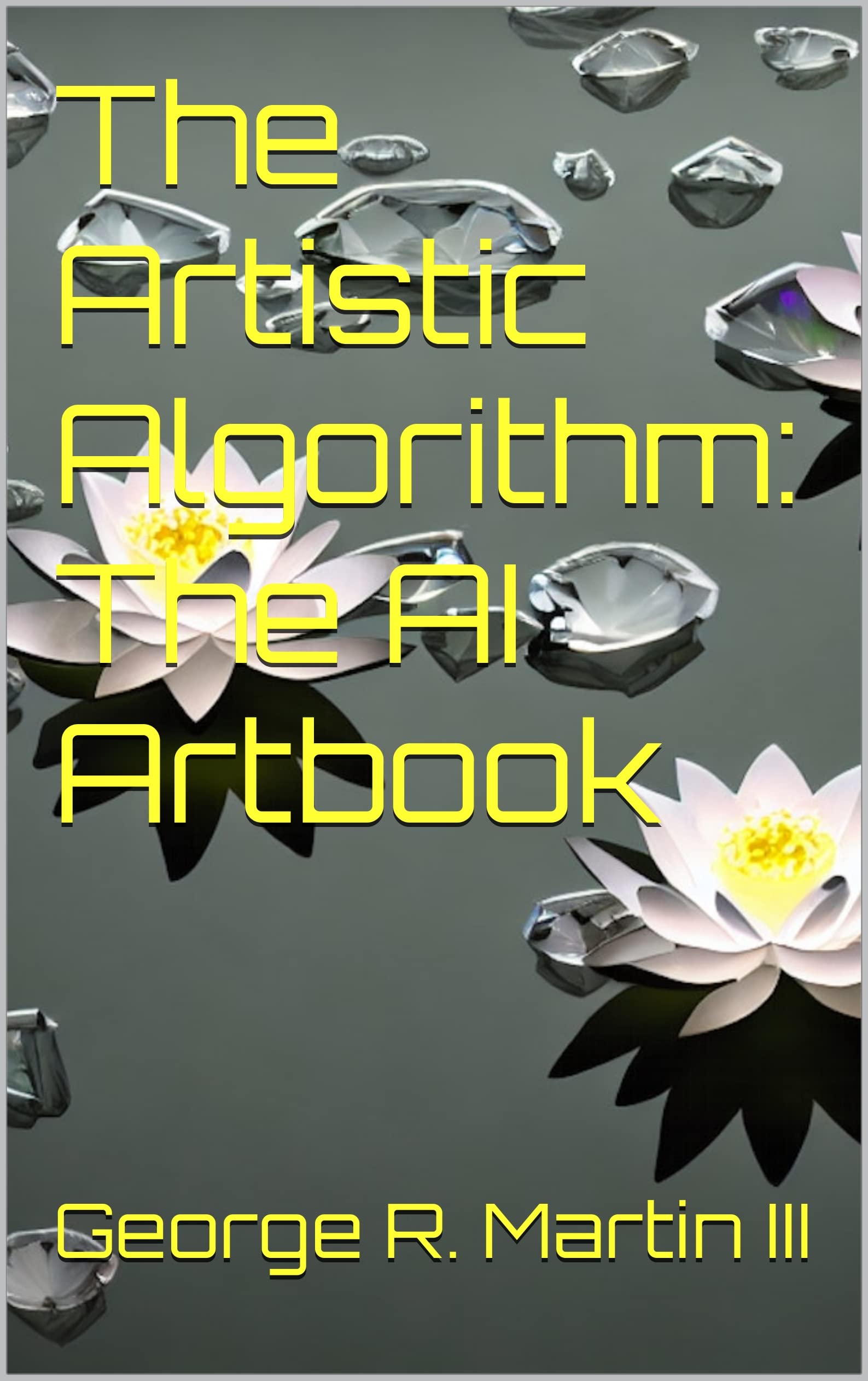 The Artistic Algorithm livre sur l'art IA, le guide incontournable en anglais
