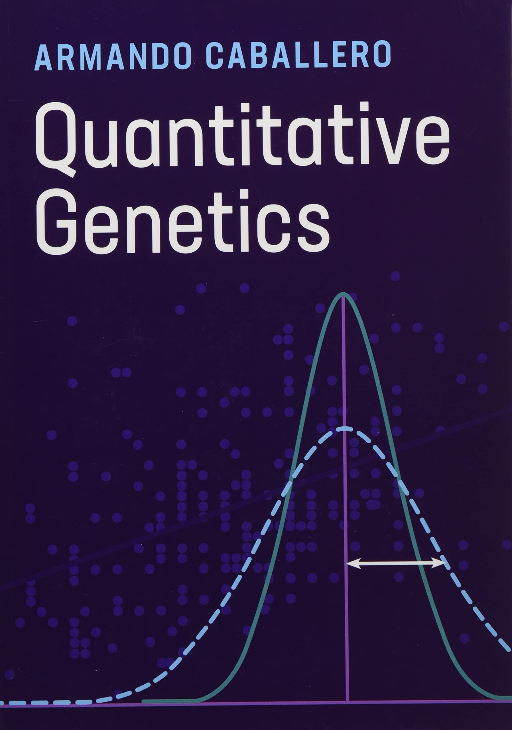 Quantitative Genetics Caballero Paperback Cambridge University Press