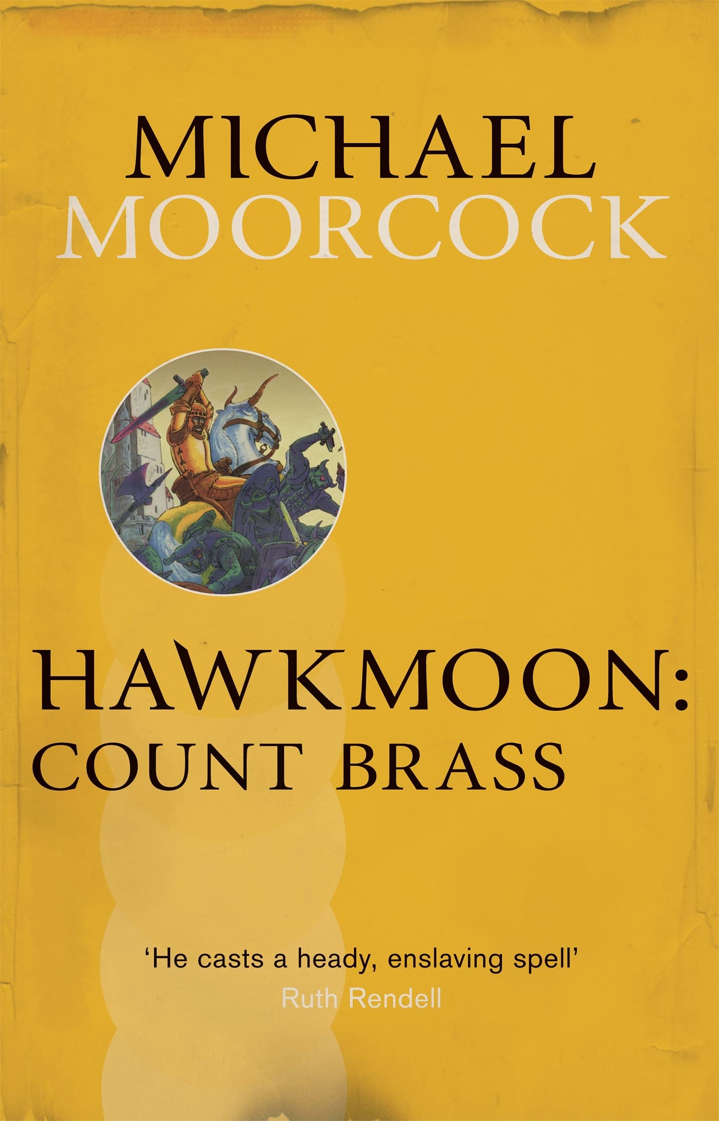 Hawkmoon: Count Brass by Michael Moorcock (Paperback, 2013)