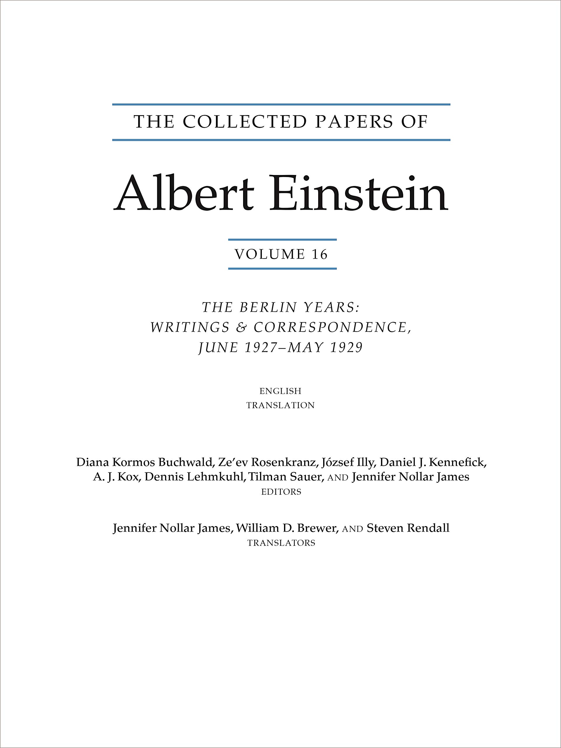 The Collected Papers of Albert Einstein, Volume 16 (Translation Supplement): The Berlin Years / Writ