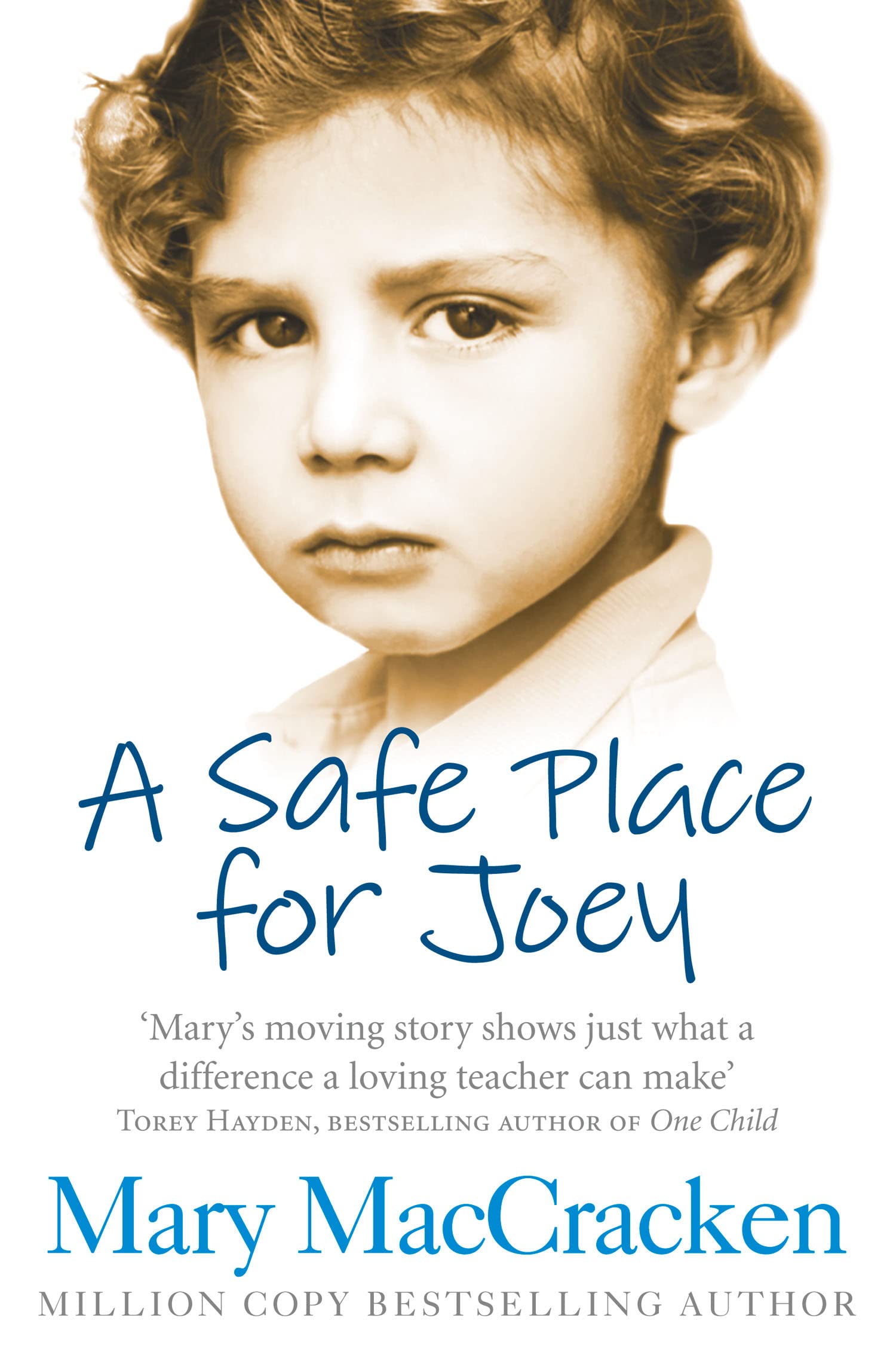 A SAFE PLACE FOR JOEY: A Therapist’s Inspiring Memoir of Child Psychology and Special Education