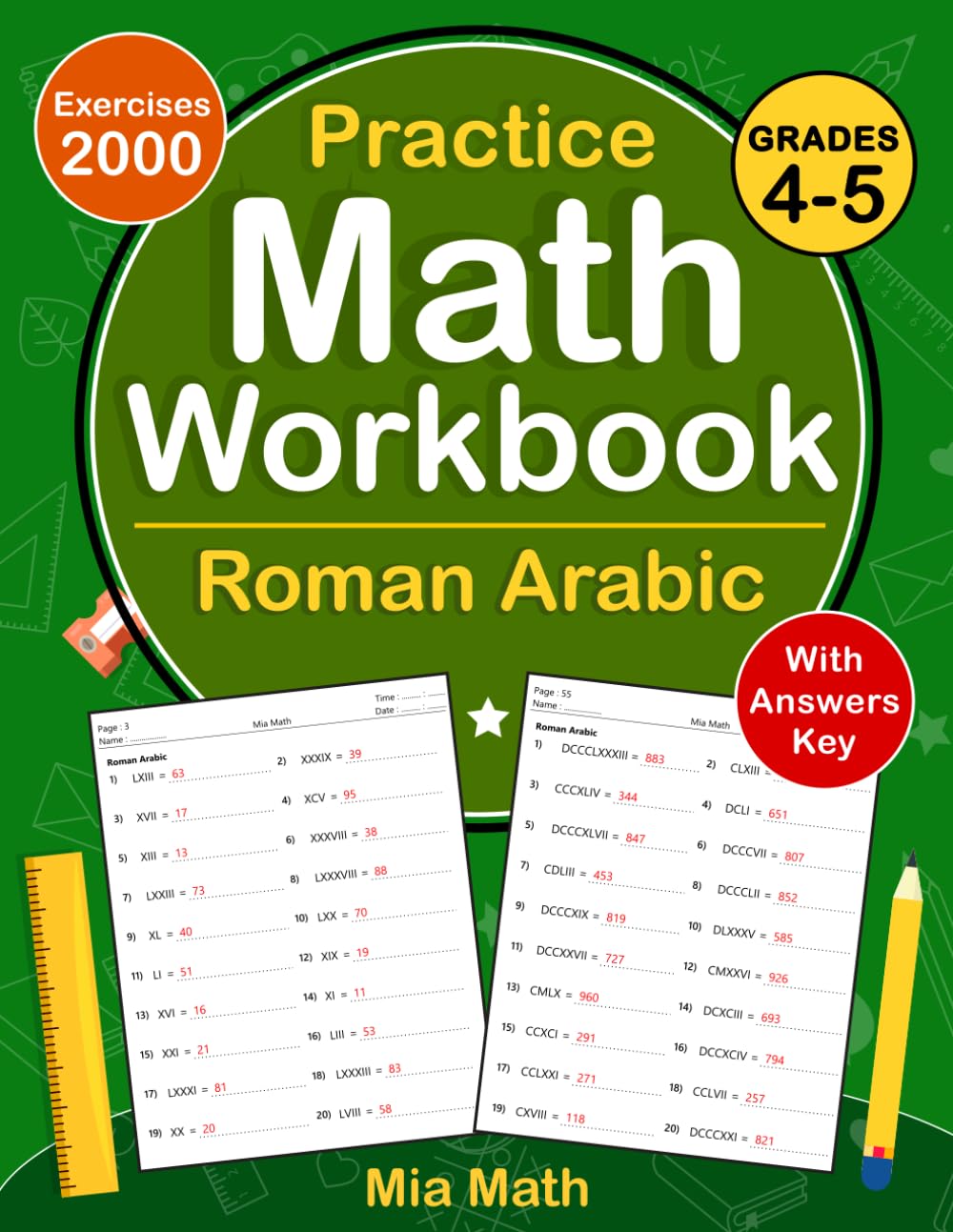 Roman Arabic Workbook For Grades 4-5: Roman Arabic Math Practice Workbook For 4th And 5th Grade With More 2000 Exercises With Answers | Roman Arabic Worksheets For Grades 4-5