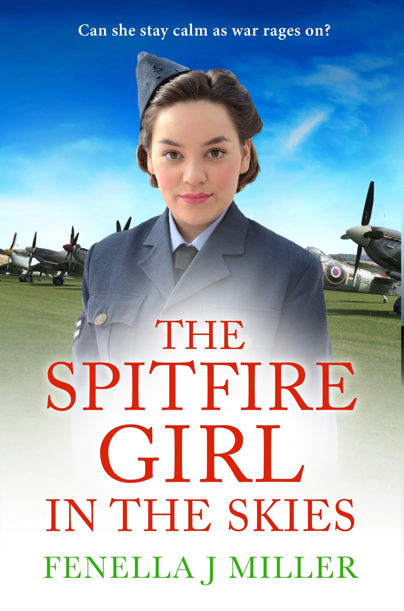 The Spitfire Girl in the Skies: A heartwarming and romantic WW2 saga