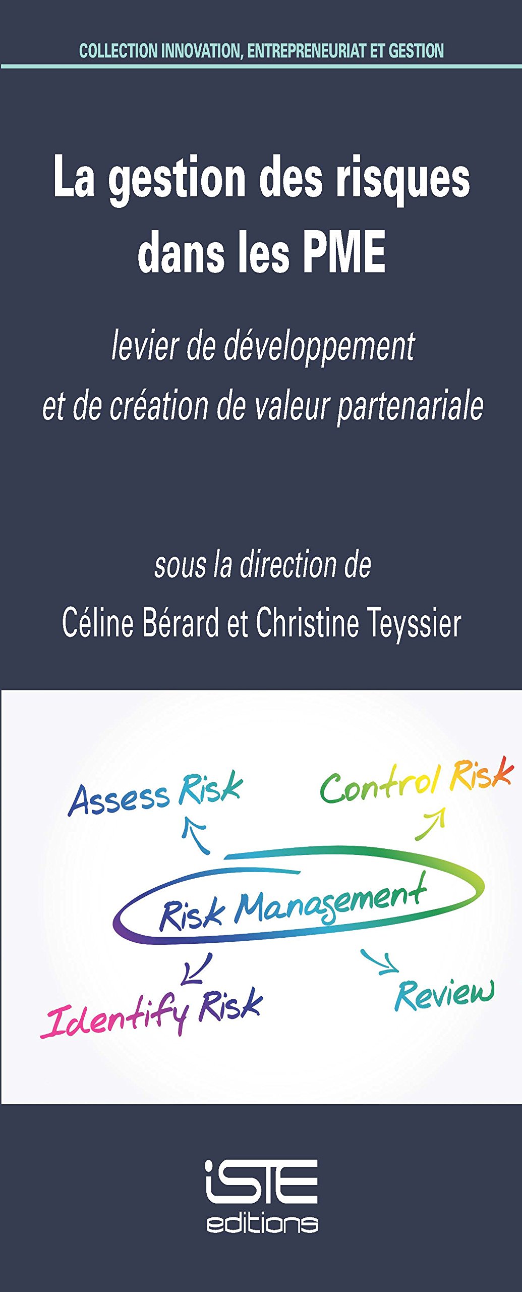 La gestion des risques dans les PME: Levier de développement et de création de valeur partenariale
