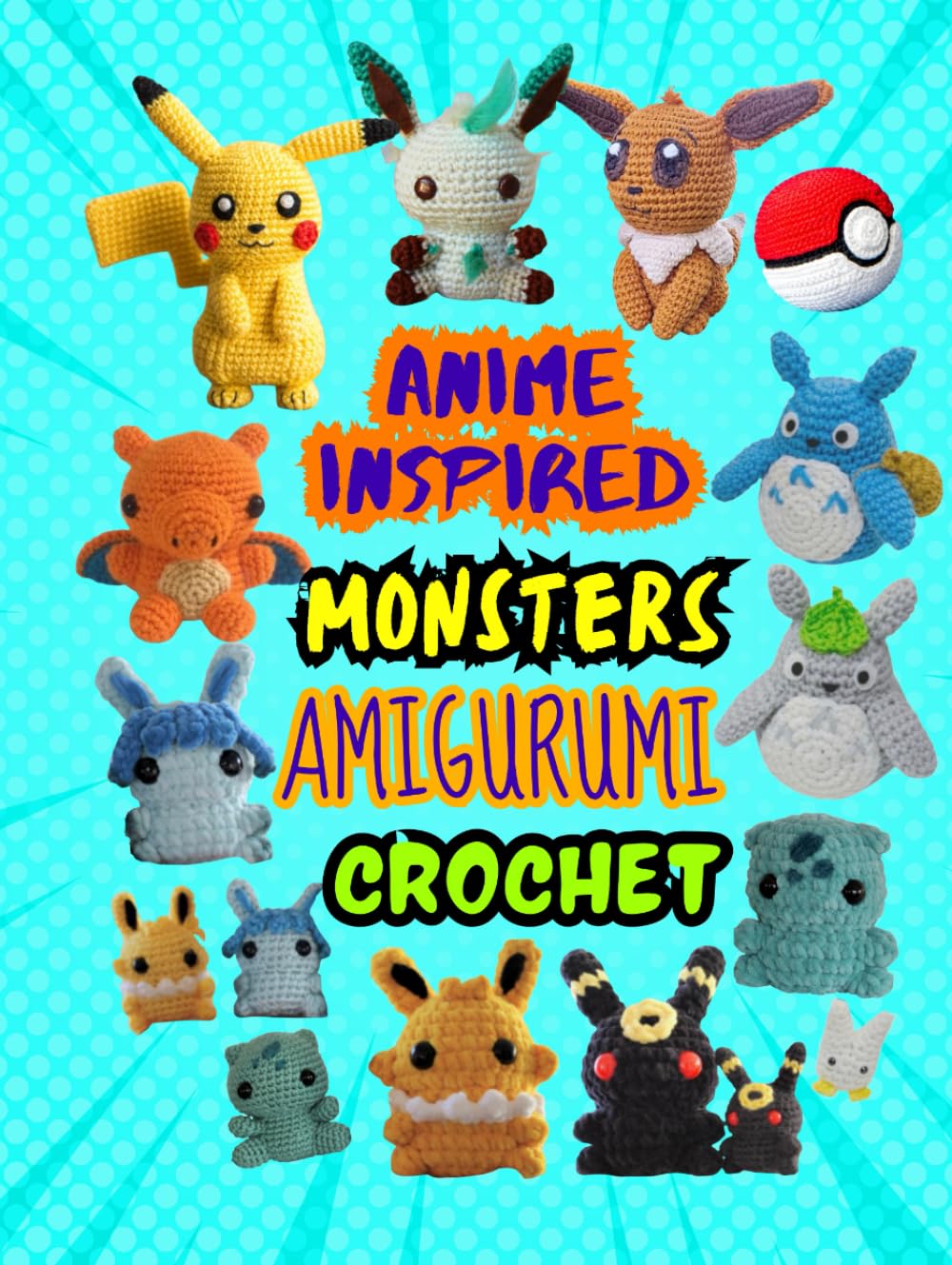 Anime Inspired Monsters Amigurumi Crochet