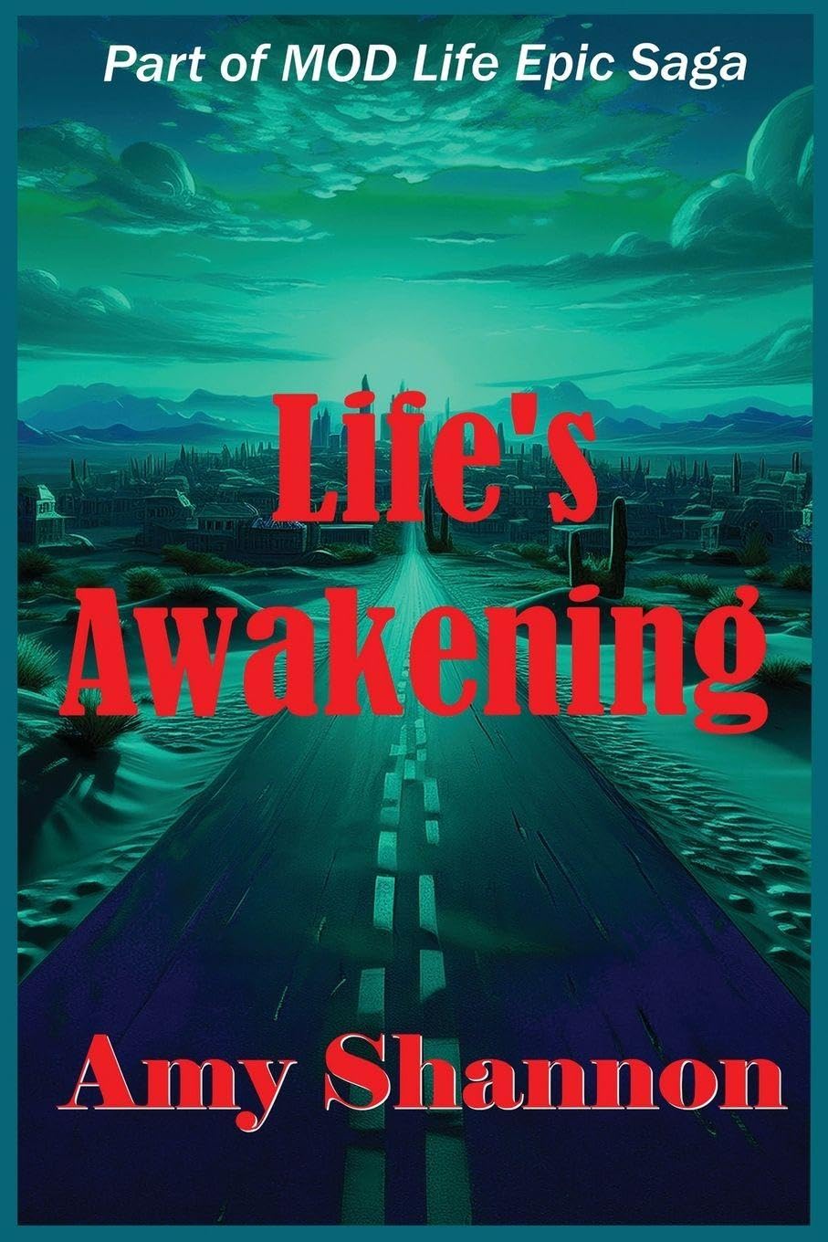 Life's Awakening: 30 (Mod Life Epic Saga)