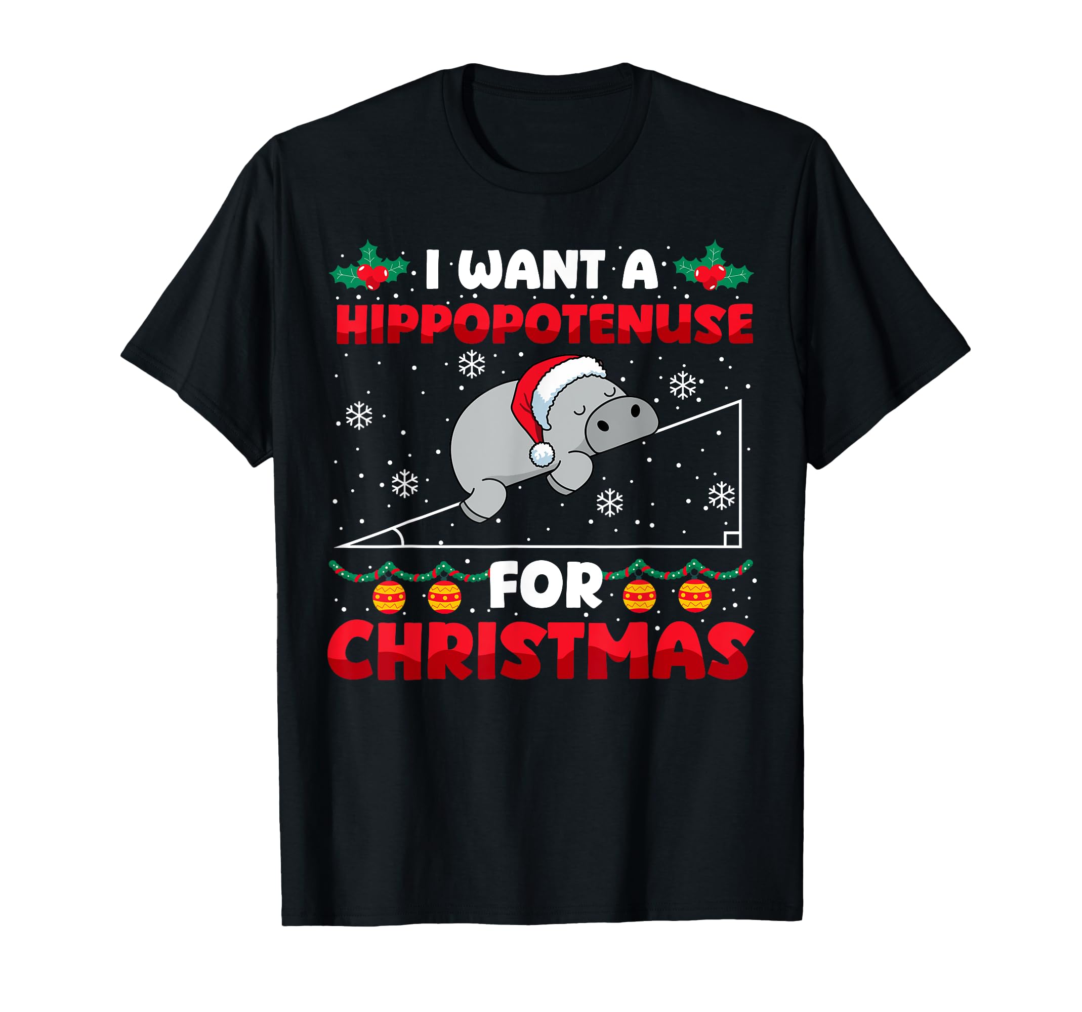 Christmas Holiday Math Lovers Hypotenuse GiftsFunny Christmas Math Teacher Hippopotenuse Math Lovers Xmas T-Shirt