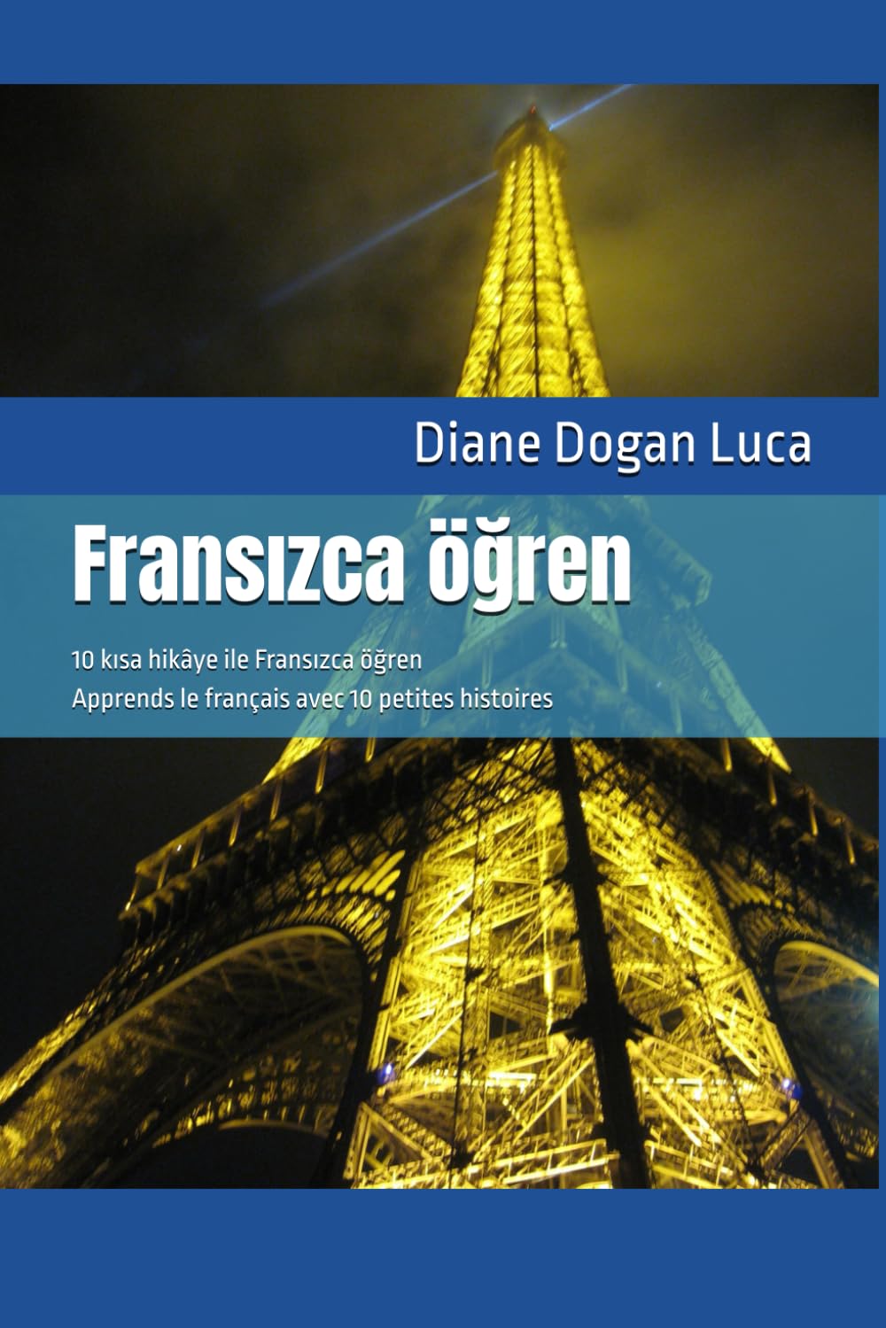Fransızca öğren: 10 kısa hikâye ile