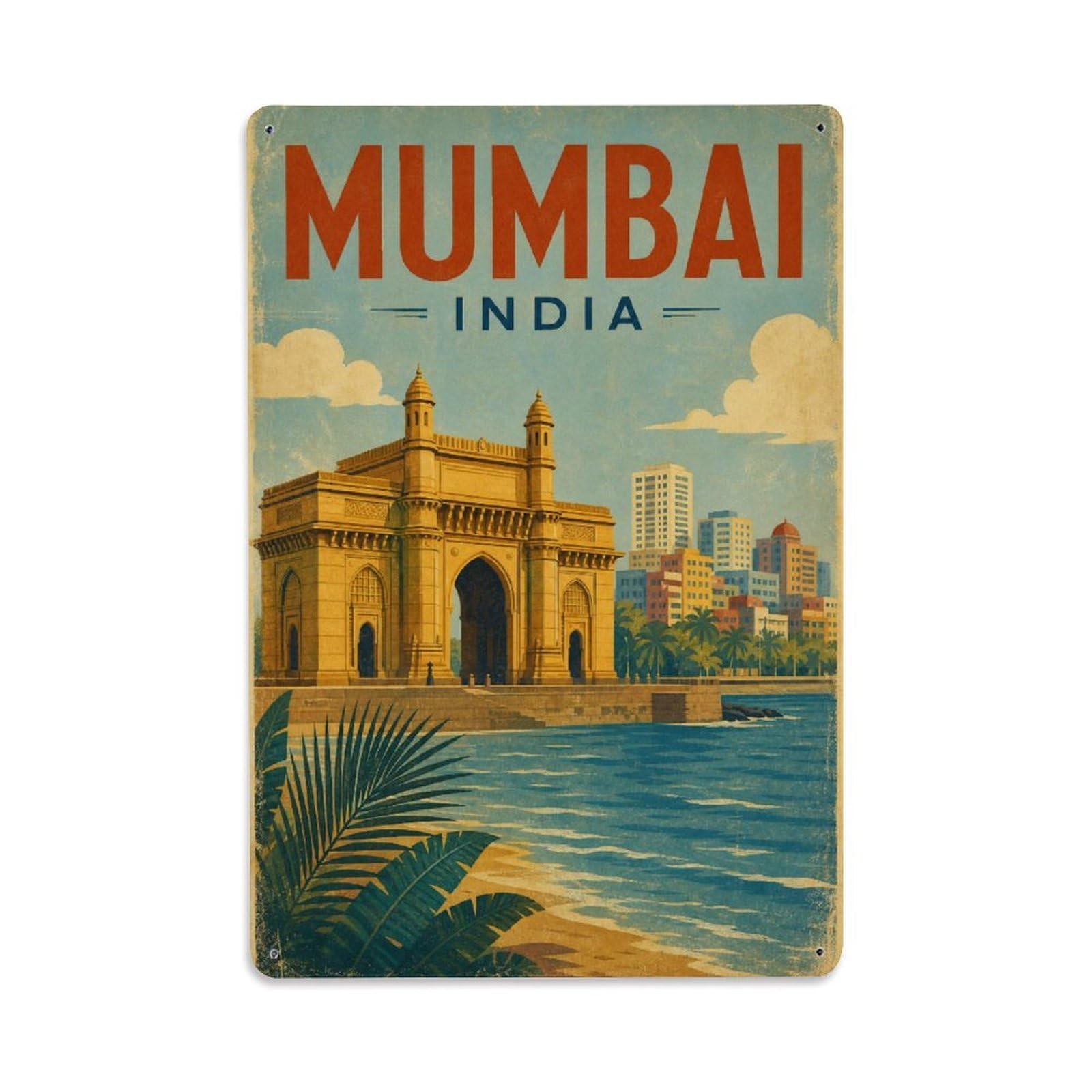 Travel Retro India Mumbai Metal Tin Sign Plaque Wall Decor for Cafe, Club Bar, Office, Garden Metal Poster 8x12Inch