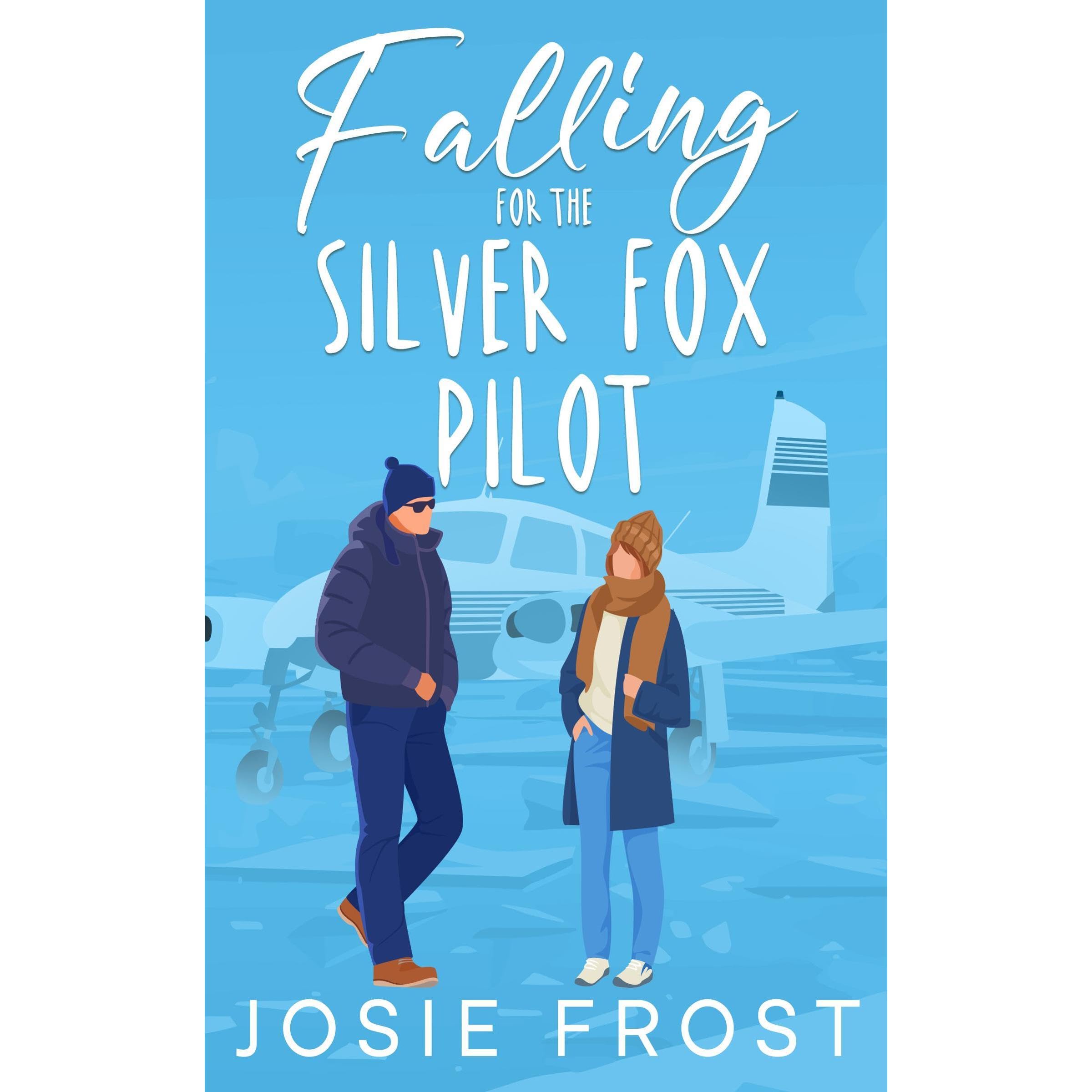 Falling for the Silver Fox Pilot