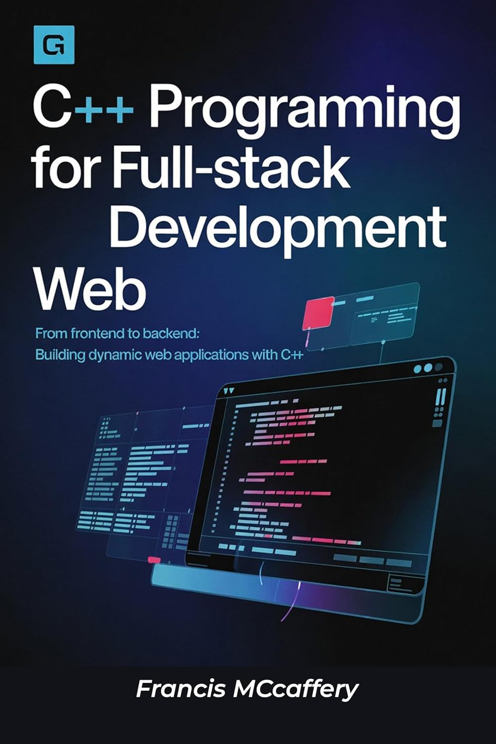 Amazon.com: C++ Programming For Full-Stack Web Development: From ...