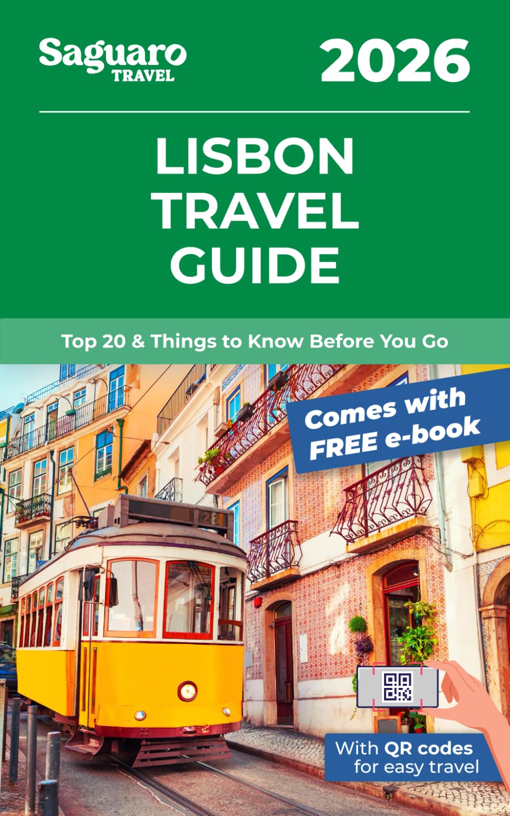 Lisbon Travel Guide: Top 20 & Things to Know Before You Go