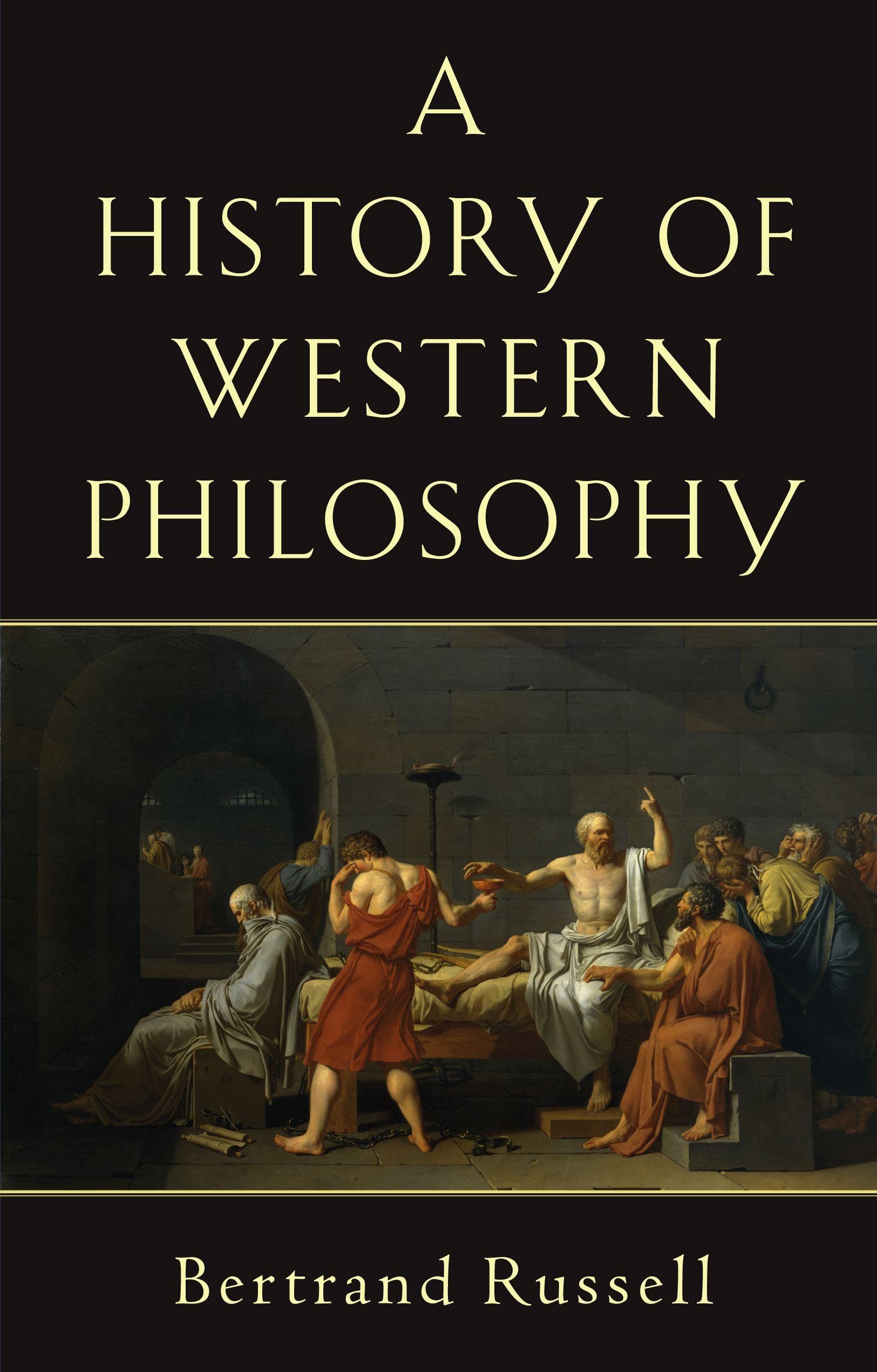A History of Western Philosophy: And Its Connection with Political and Social Circumstances from the Earliest Times to the Present Day