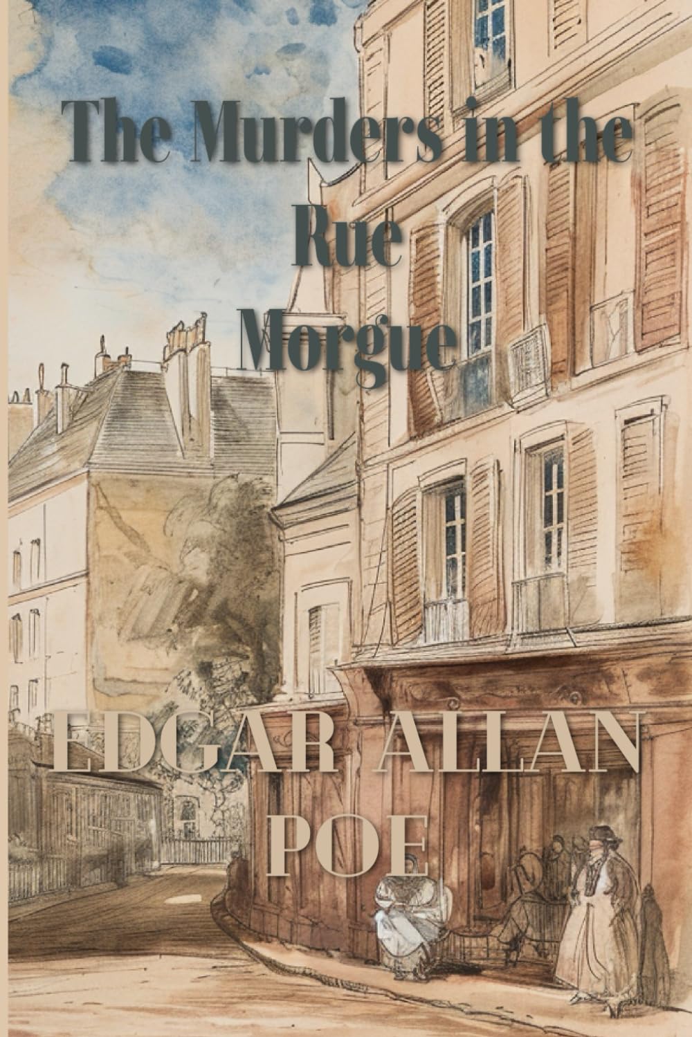 The Murders in the Rue Morgue