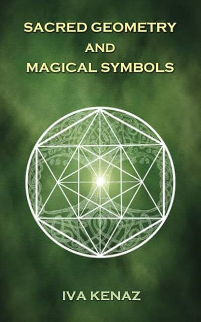 Sacred Geometry and Magical Symbols (Synchronicity, Signs, and Manifestation with Symbols)