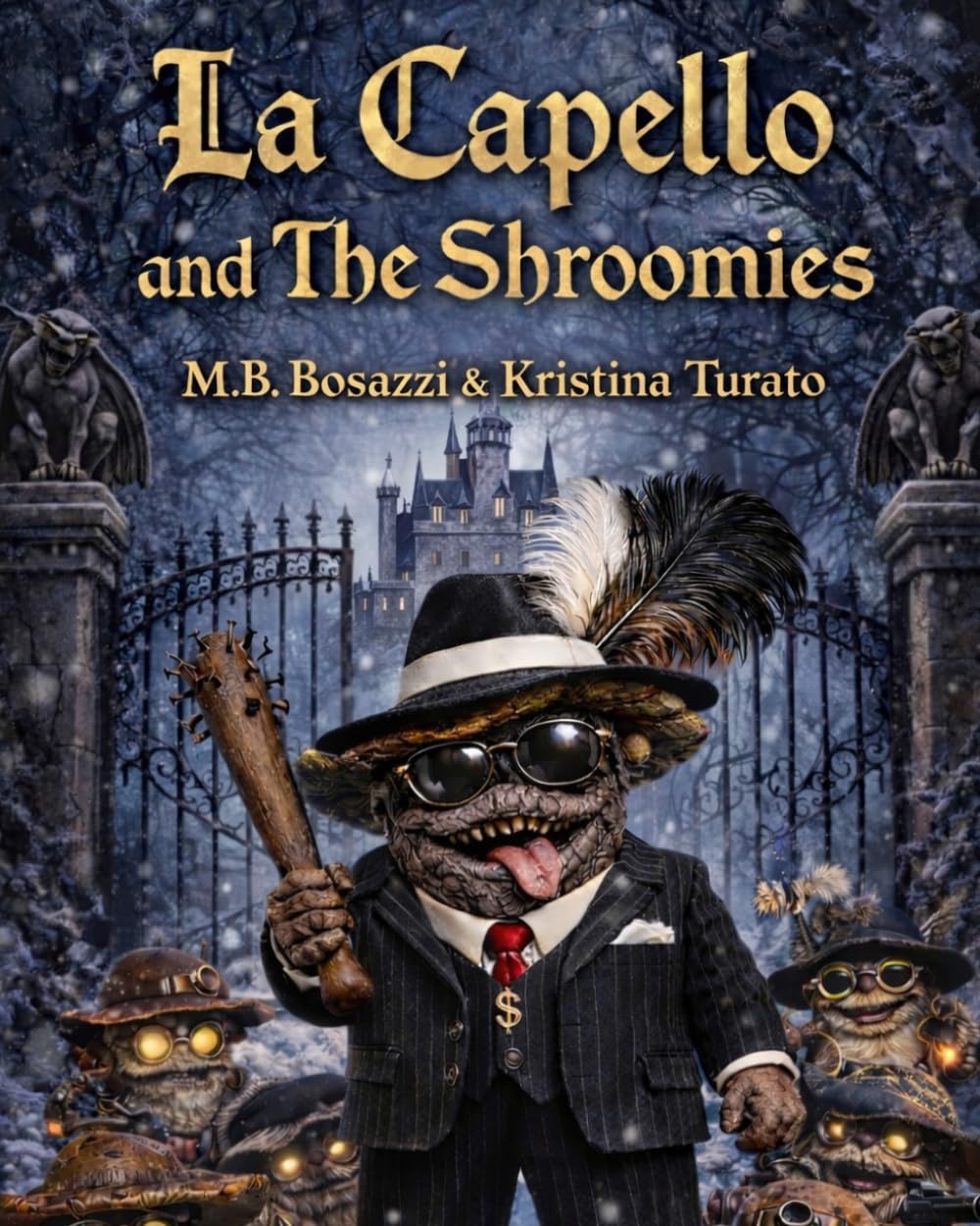 La Capello: And The Shroomies (The Dreamlight Bedtime Series)
