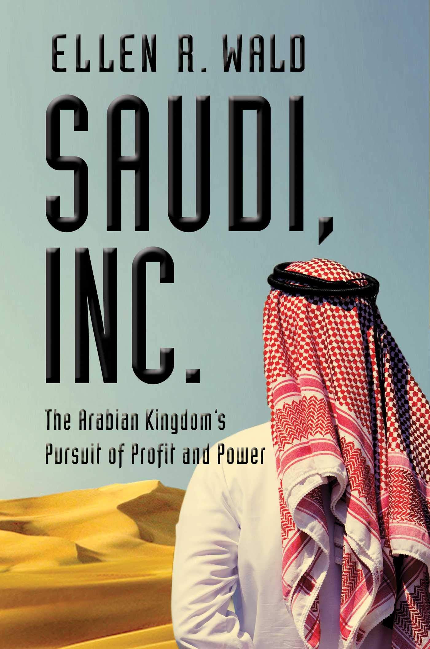 Saudi, Inc. Paperback – September 10, 2019