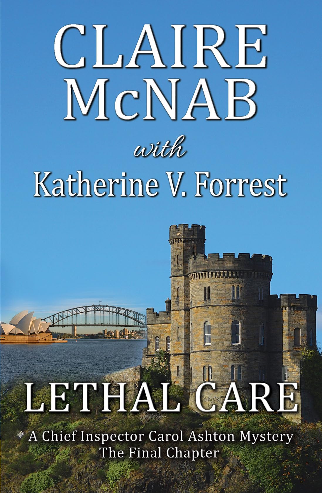 Lethal Care: 17 (Detective Inspector Carol Ashton Mystery)