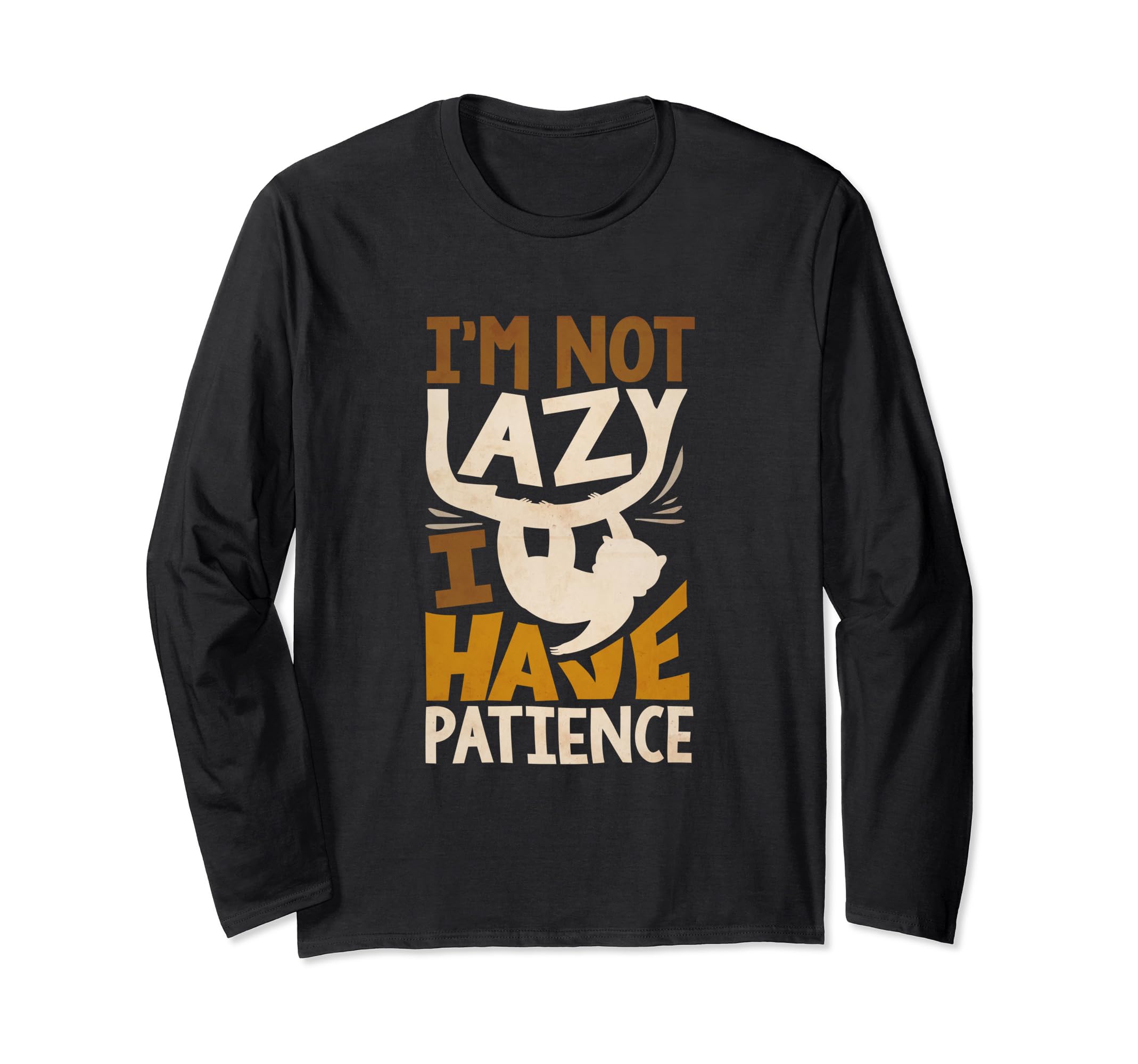 Slow Loris Primates Slow Lorises Slow Loris Im Not Lazy Long Sleeve T-Shirt