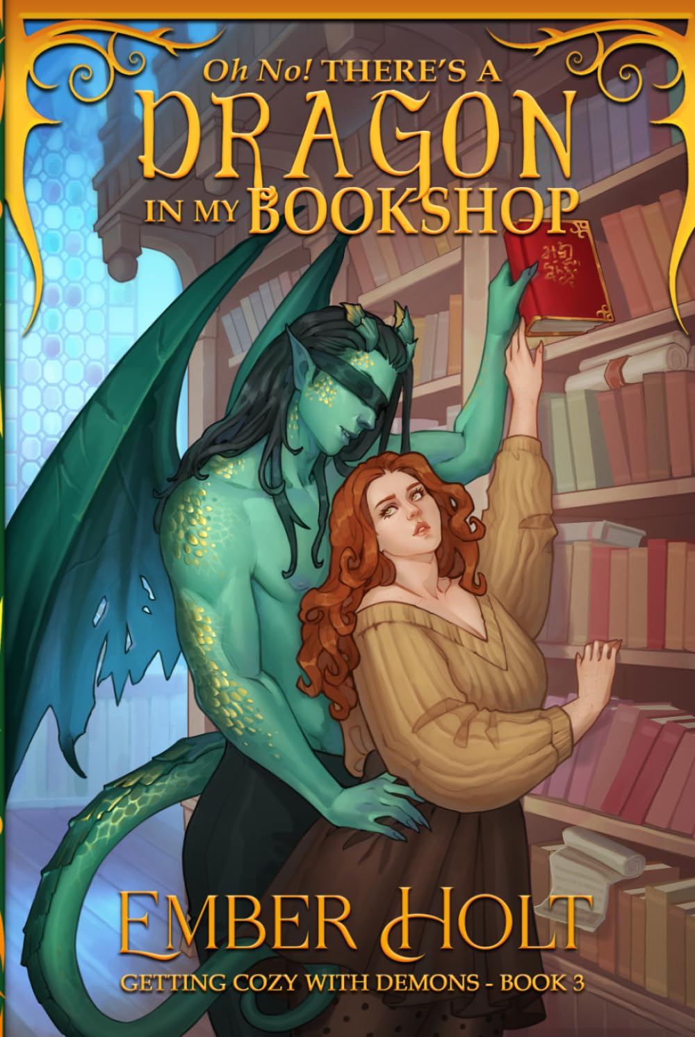 Oh No! There's a Dragon in my Bookshop (Getting Cozy with Demons)
