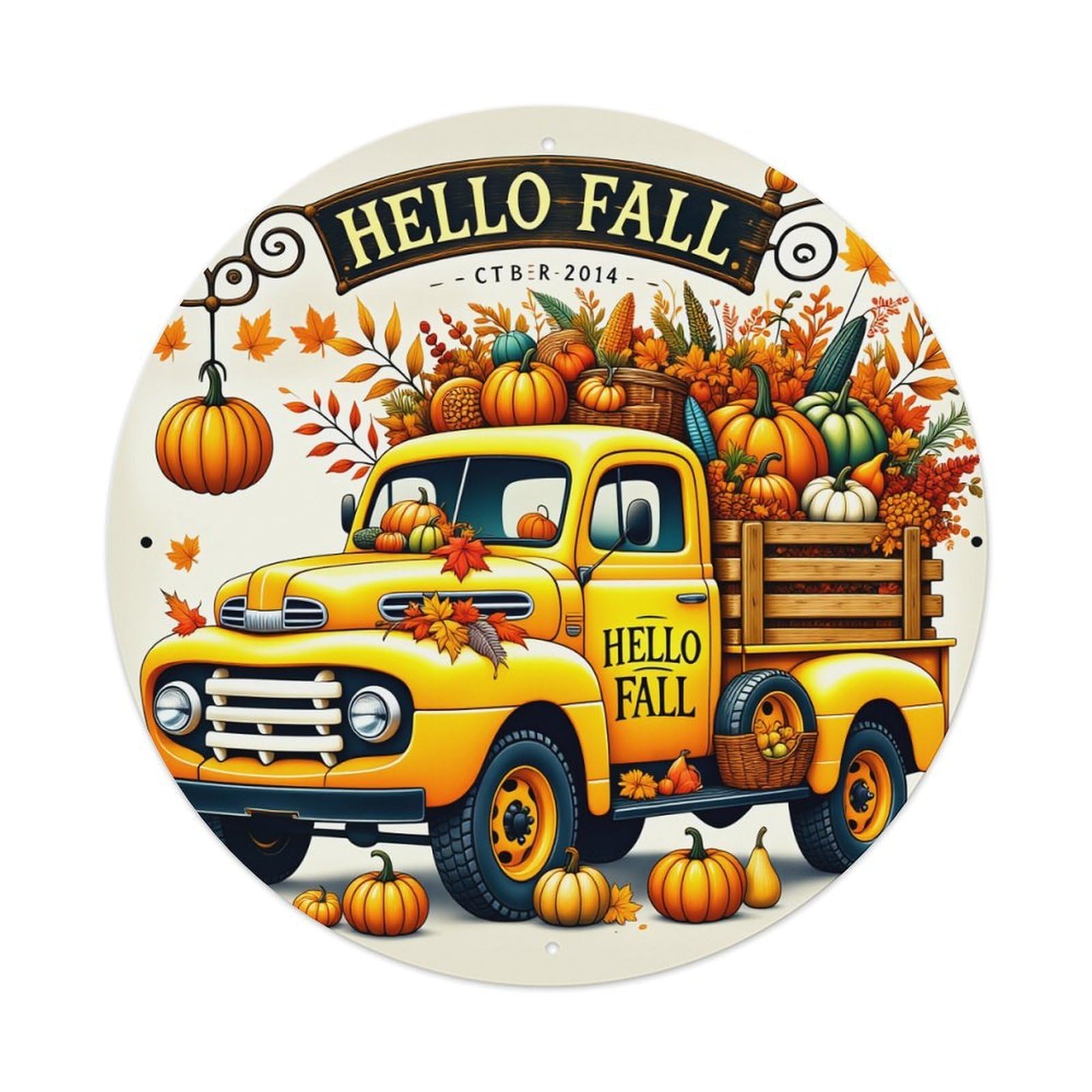 Hello Fall Truck Autumn Harvest Round Tin Sign Vintage Metal Poster, Home Bar Garage Man Cave Cafe Indoor & Outdoor Wall Decoration 8x8Inches
