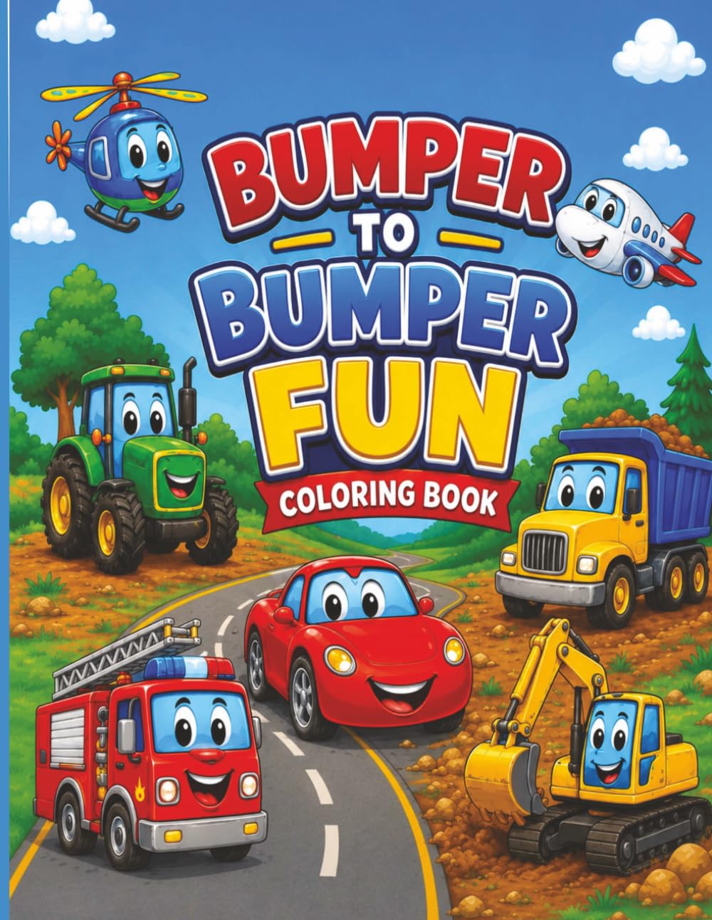 Bumper to Bumper Fun: Paint the Roads with Imagination! Zoom, Vroom, and Color Away!