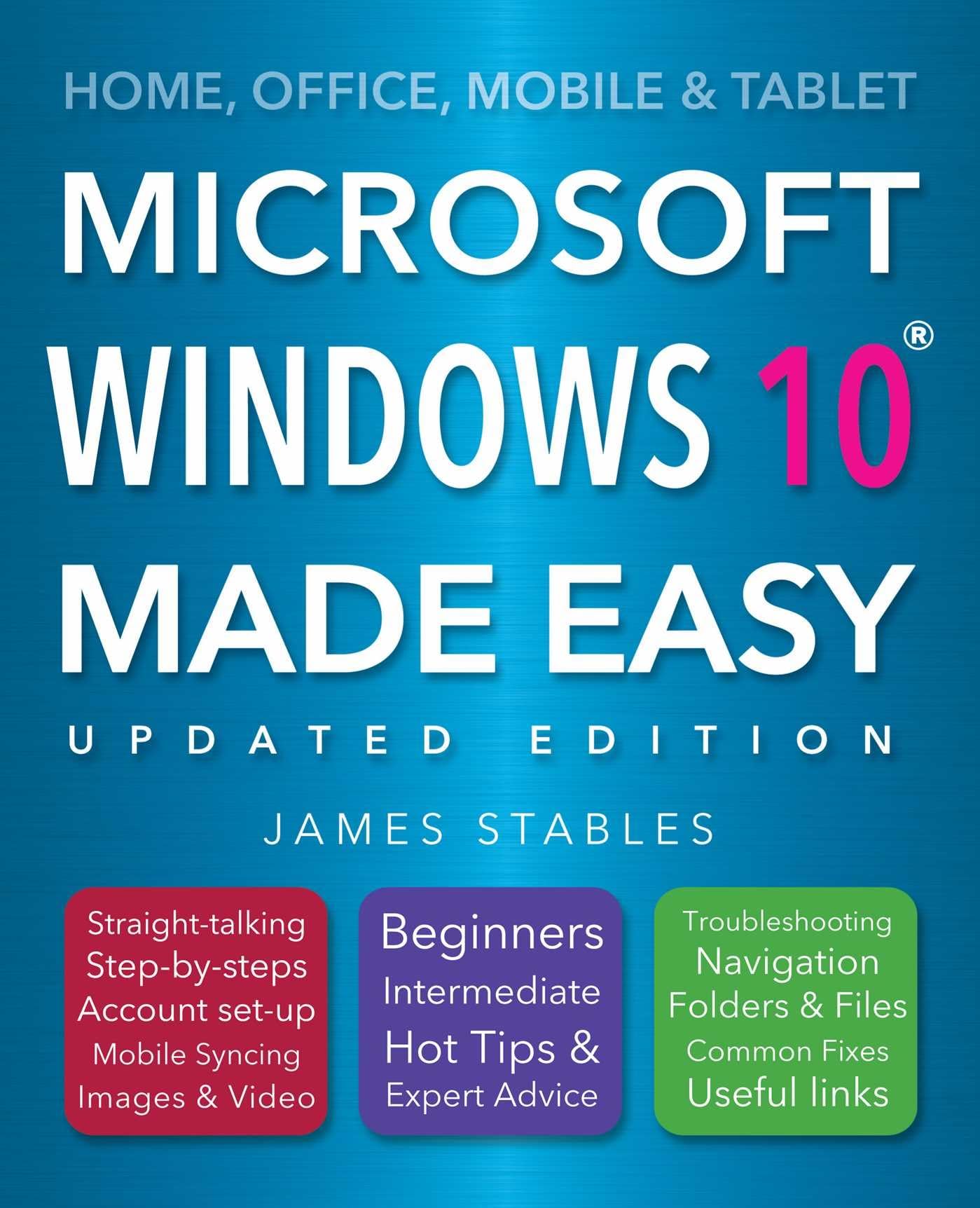 Amazon.com: Windows 10 Made Easy (2017 edition): 9781786641694: Stables ...