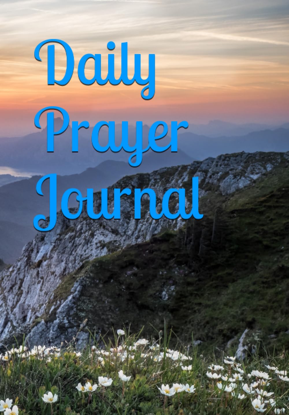 Independently published Daily Prayer Journal