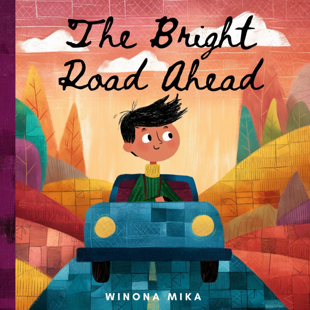 The Bright Road Ahead: An Inspirational Book for Children Celebrating Graduations and Life’s Milestones