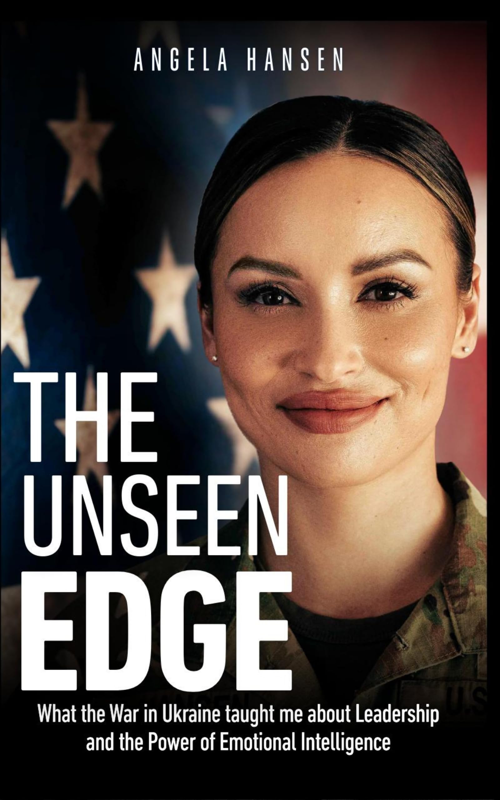 The Unseen Edge: What the War in Ukraine Taught Me About Leadership and the Power of Emotional Intelligence