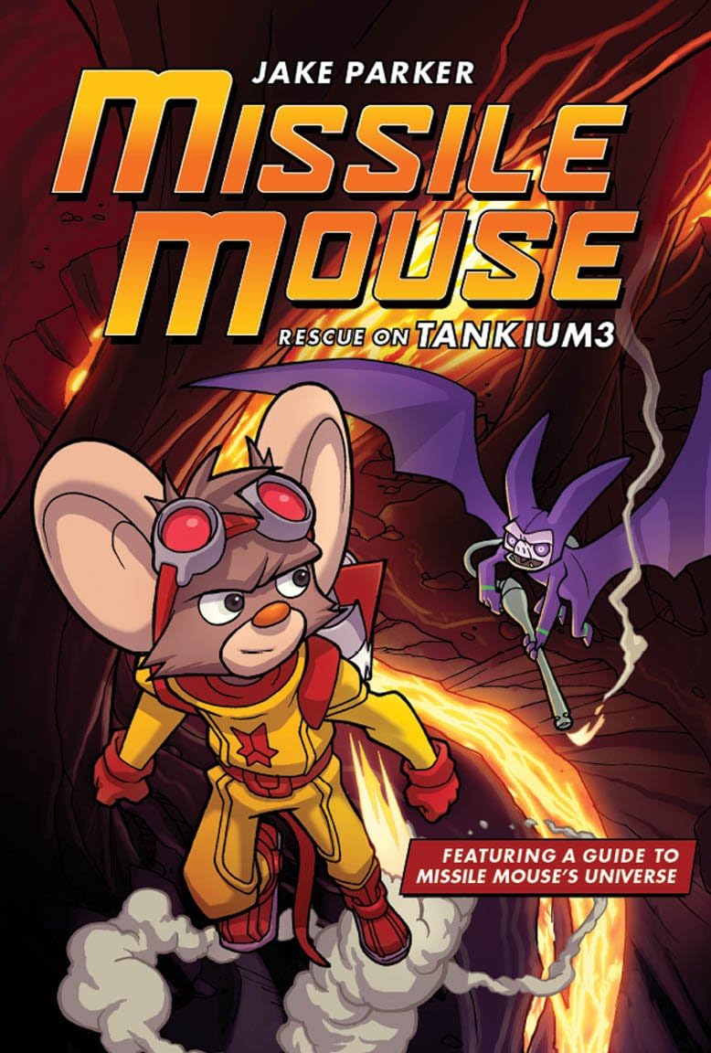Missle Mouse #2: Rescue on Tankium3 (Hardcover) (Missile Mouse)