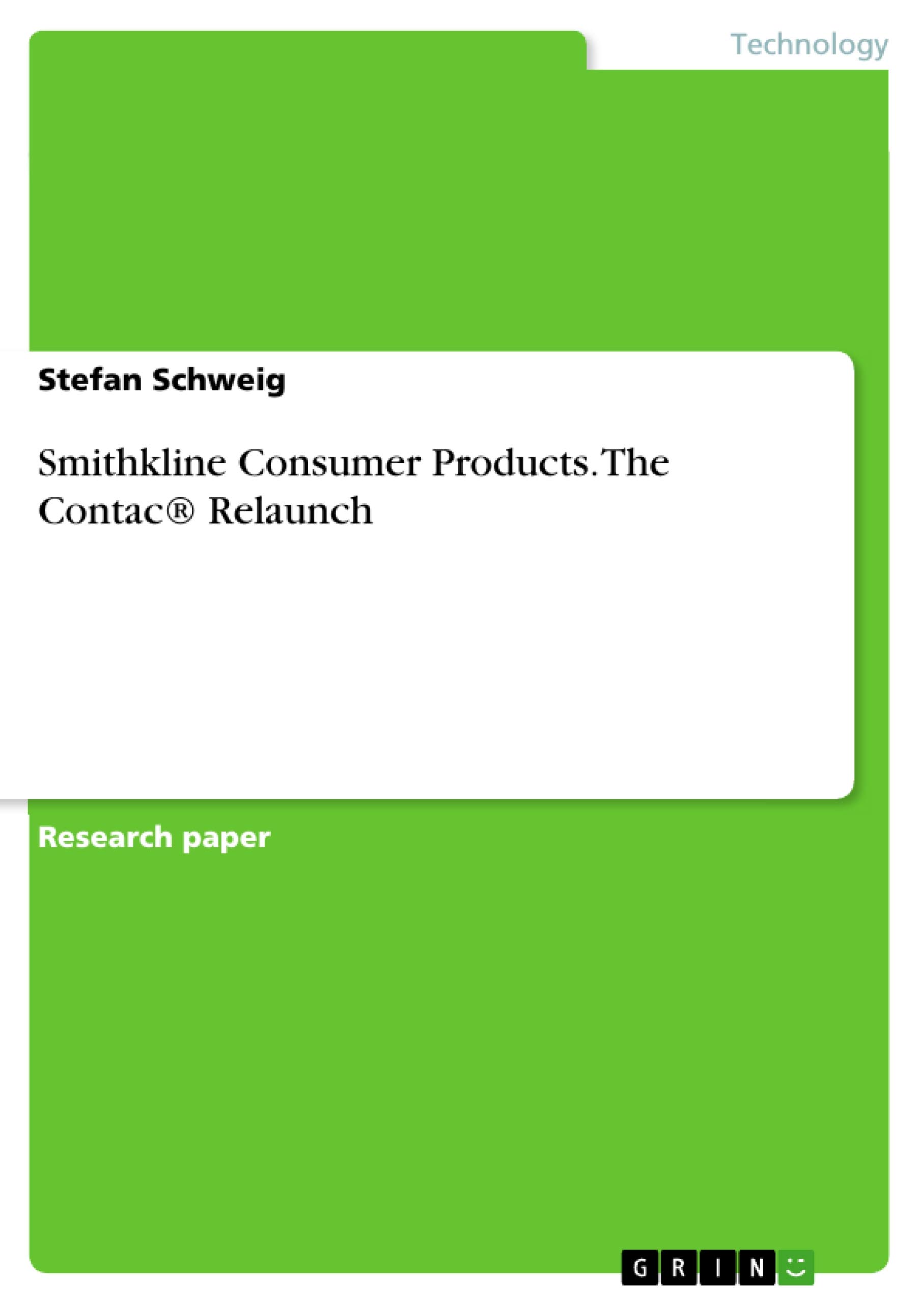 Smithkline Consumer Products. The Contac(R) Relaunch