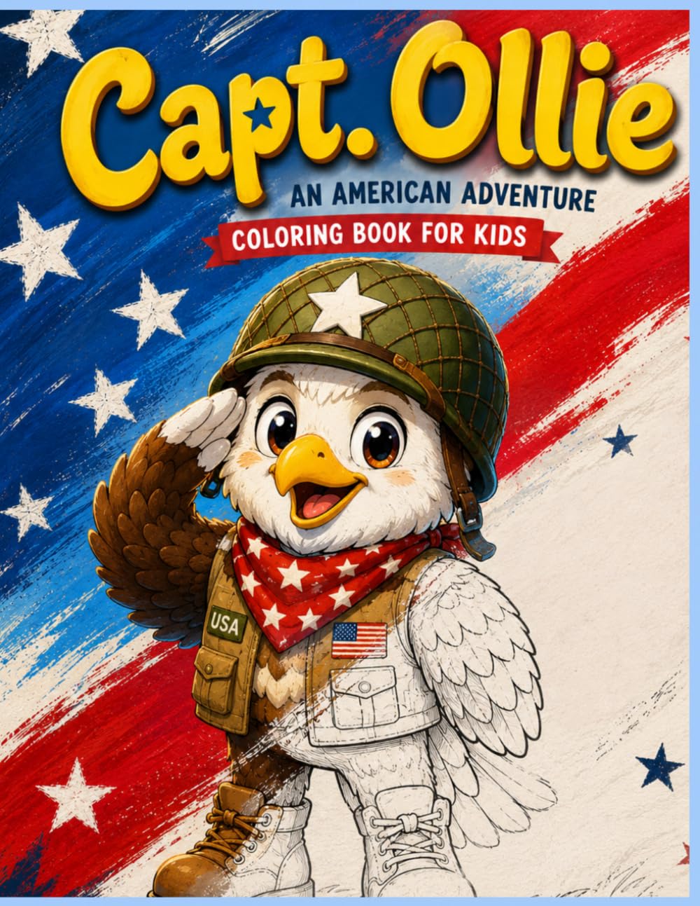 Captain Ollie: The Great American Adventure Coloring Book for Kids (Captain Ollie Adventures)