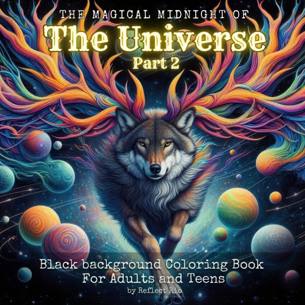 Magical Midnight of the Universe – Part 2: Celestial Beings, Cosmic Creators and Mythical Creatures in a Grayscale Coloring Book for Adults with Black ... - Black Background Coloring Book for Adults)