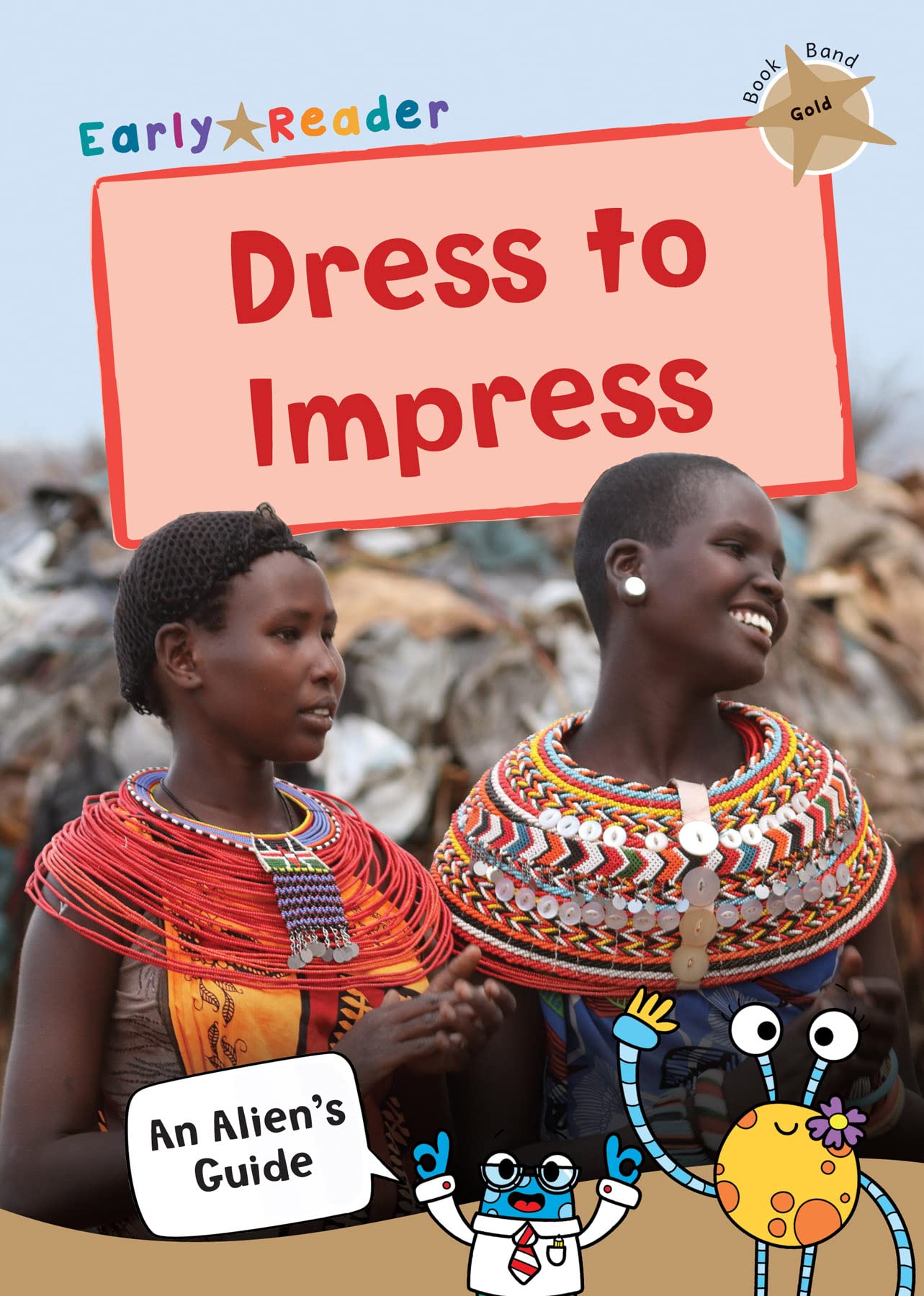 Dress to Impress: (Gold Non-fiction Early Reader) (Maverick Non-Fiction)