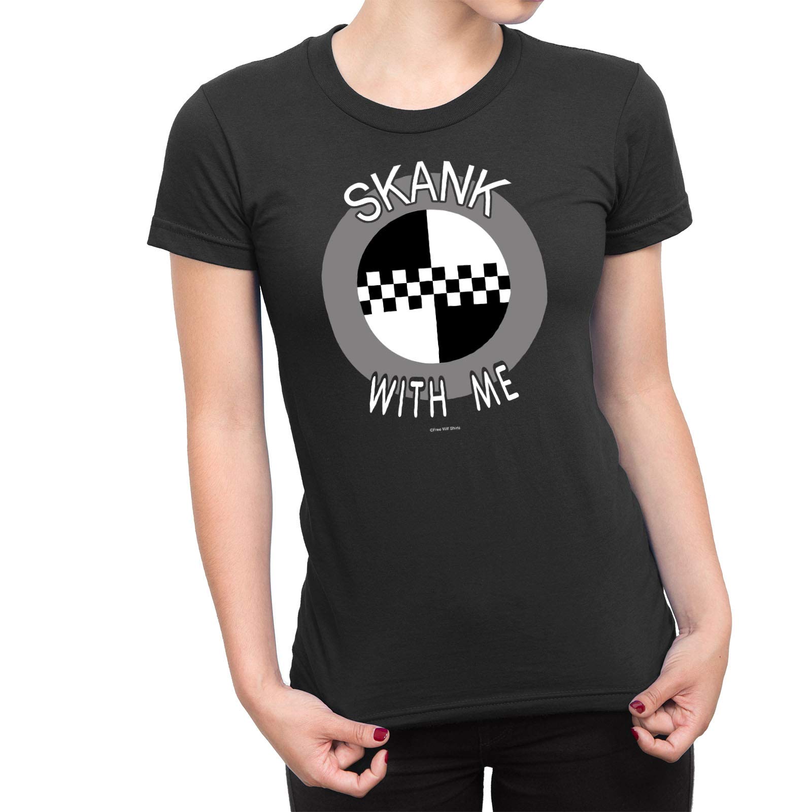 Free Will Shirts Women's Black Skank With Me - Ska Music Organic Cotton T-Shirt