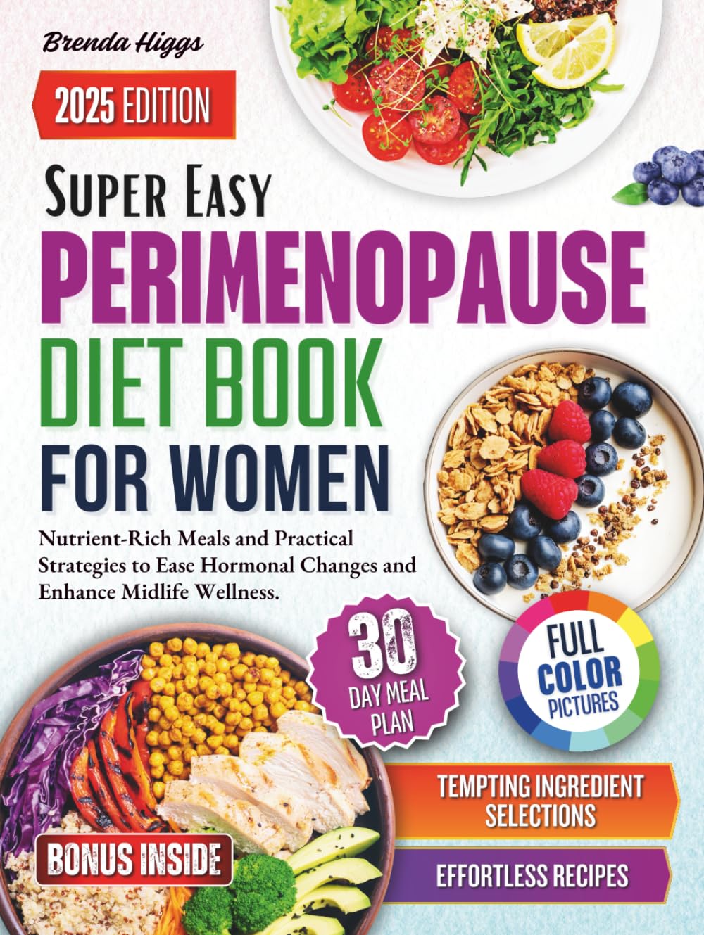 Perimenopause Diet Books for Women: Nutrient-Rich Meals and Practical Strategies to Ease Hormonal Changes and Enhance Midlife Wellness.