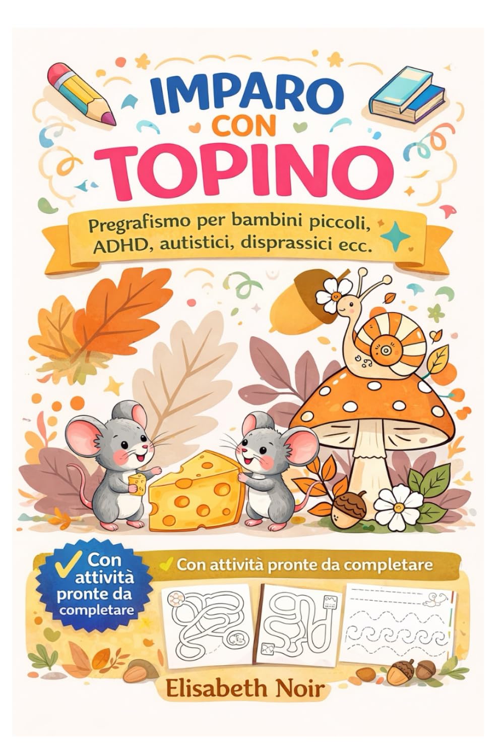Imparo con Topino: Pregrafismo, Colorazione e Appaiamento per Bambini Autistici