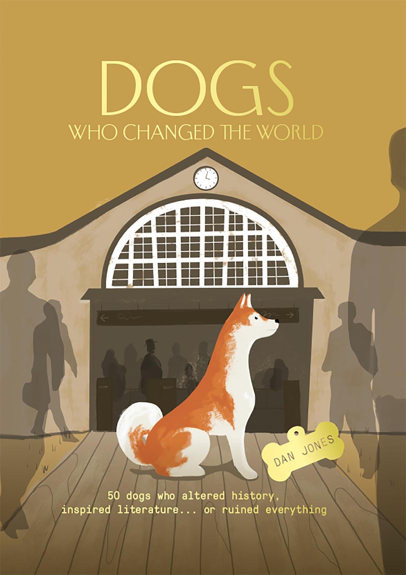 Dogs Who Changed the World: 50 Dogs Who Altered History, Inspired Literature.**