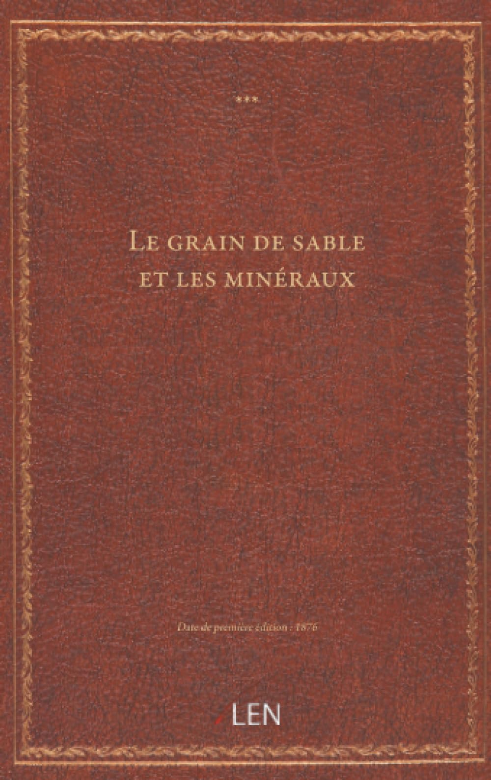 Le grain de sable et les minéraux...