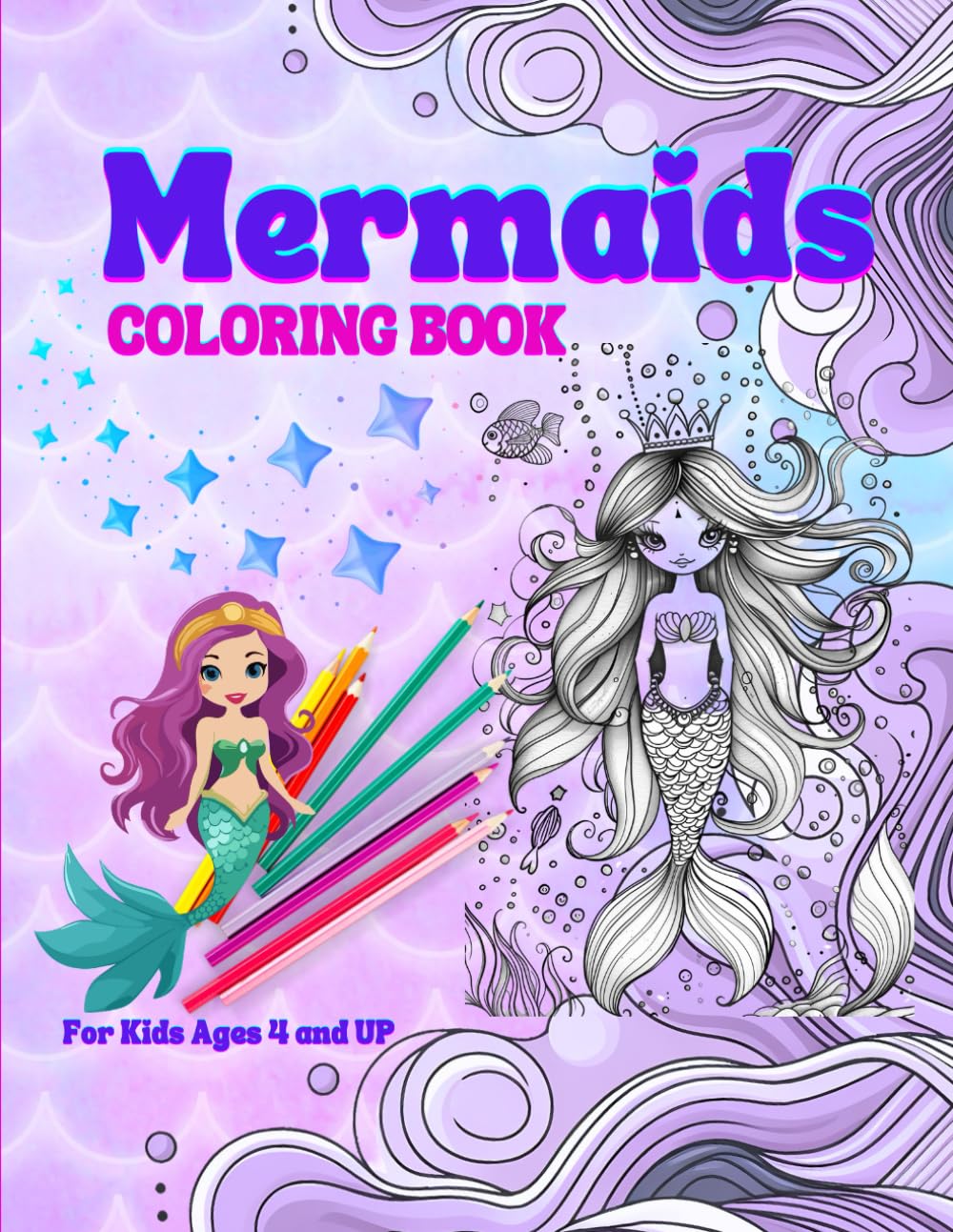 Mermaids Coloring Book: For Kids Ages and UP