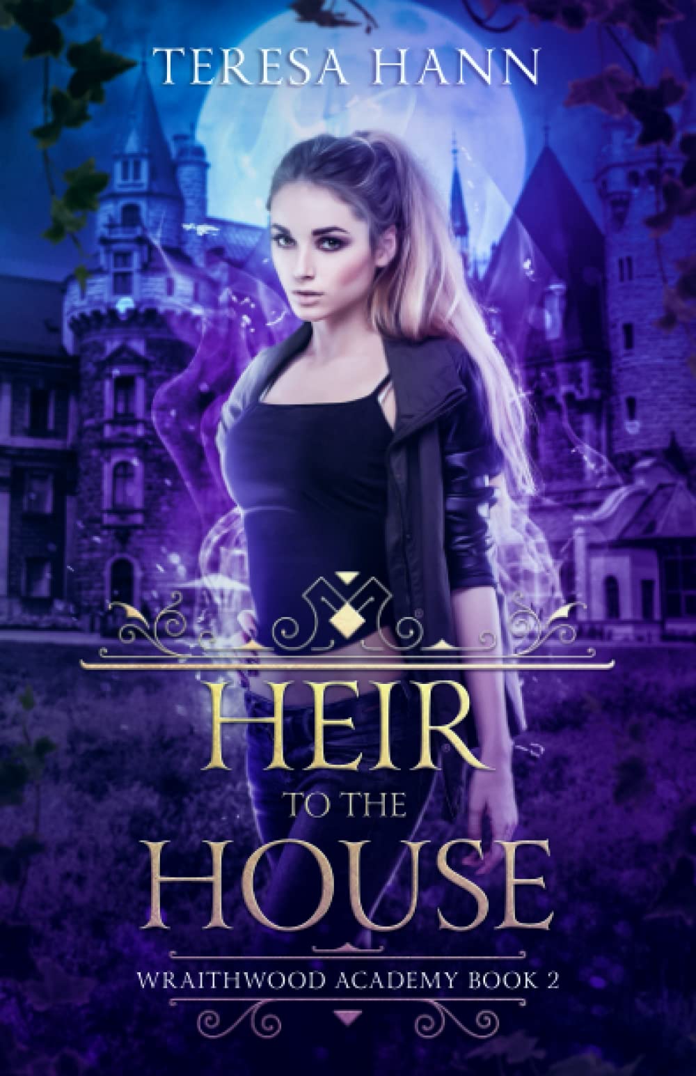 Heir to the House: 2 (Wraithwood Academy)