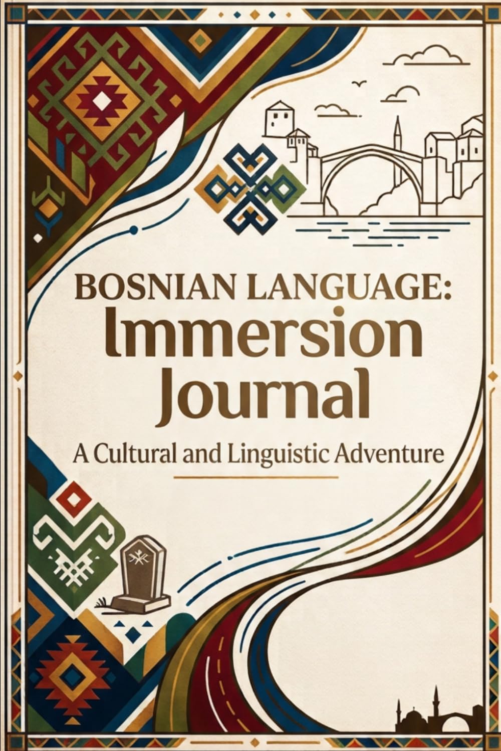 Bosnian Language Learning Journal: Immersion Notebook and Vocabulary Diary for Active Practice